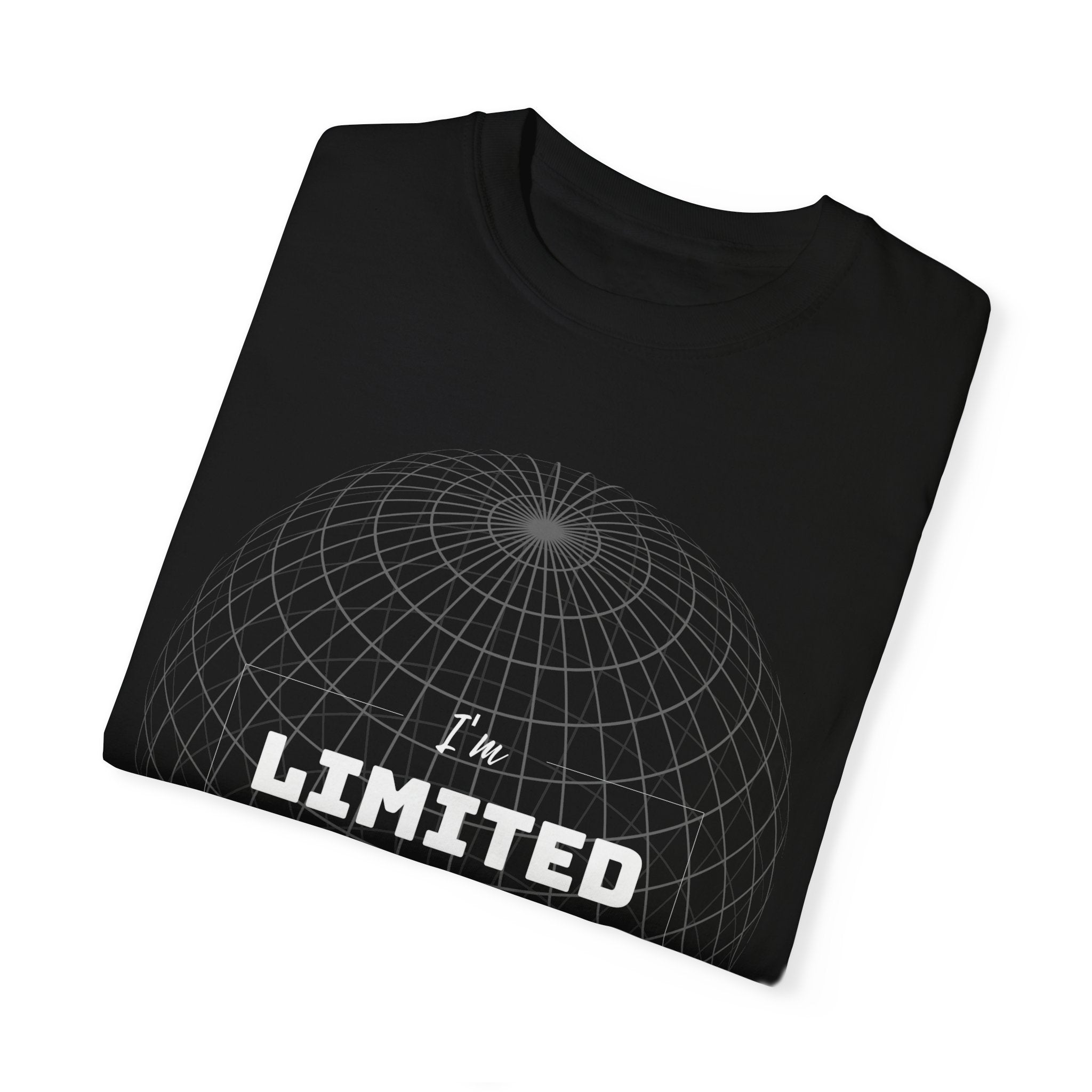 I'm Limited Edition, Graphic Design Unisex T-shirt, Casual Cotton Outwear, Gift for Him- Gift for Her, Stylish Tee, Cool Shirt, Trendy Apparel, Comfortable Top,