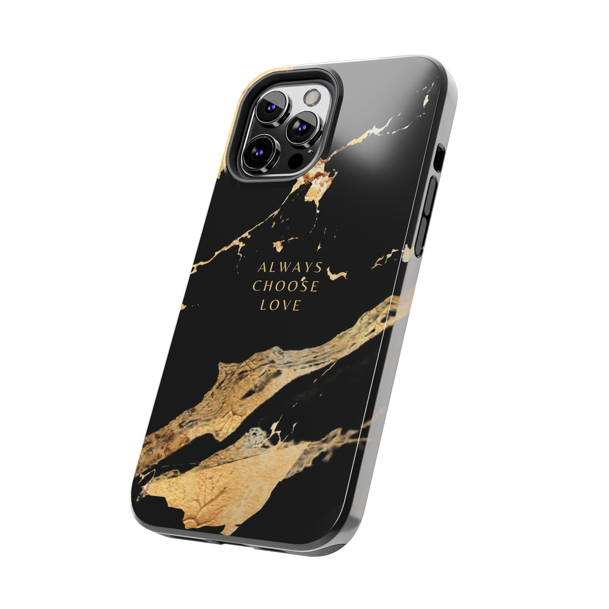 Black Gold Always Choose Love, Elegant Phone Cases, Stylish Phone Covers, Chic Phone Protectors, Fashionable Case for Her, Trendy Smartphone Accessories