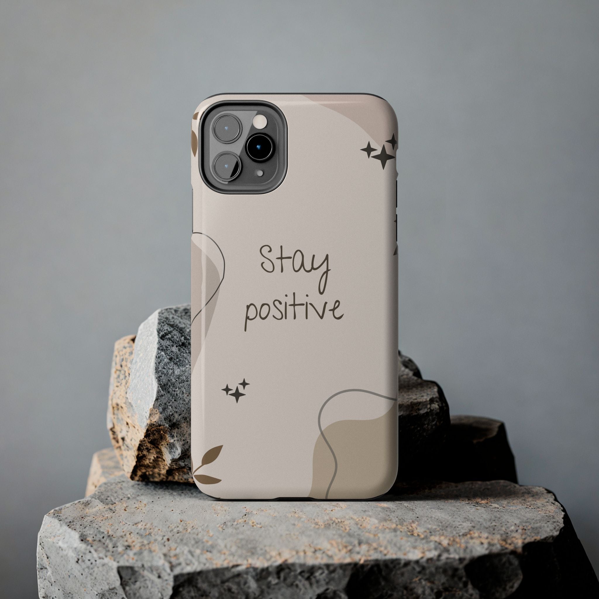 "Stay Positive" Cream Beige Aesthetic Design, Elegant Phone Cases, Stylish Phone Covers, Chic Phone Protectors, Fashionable Case for Her, Trendy Smartphone Accessories