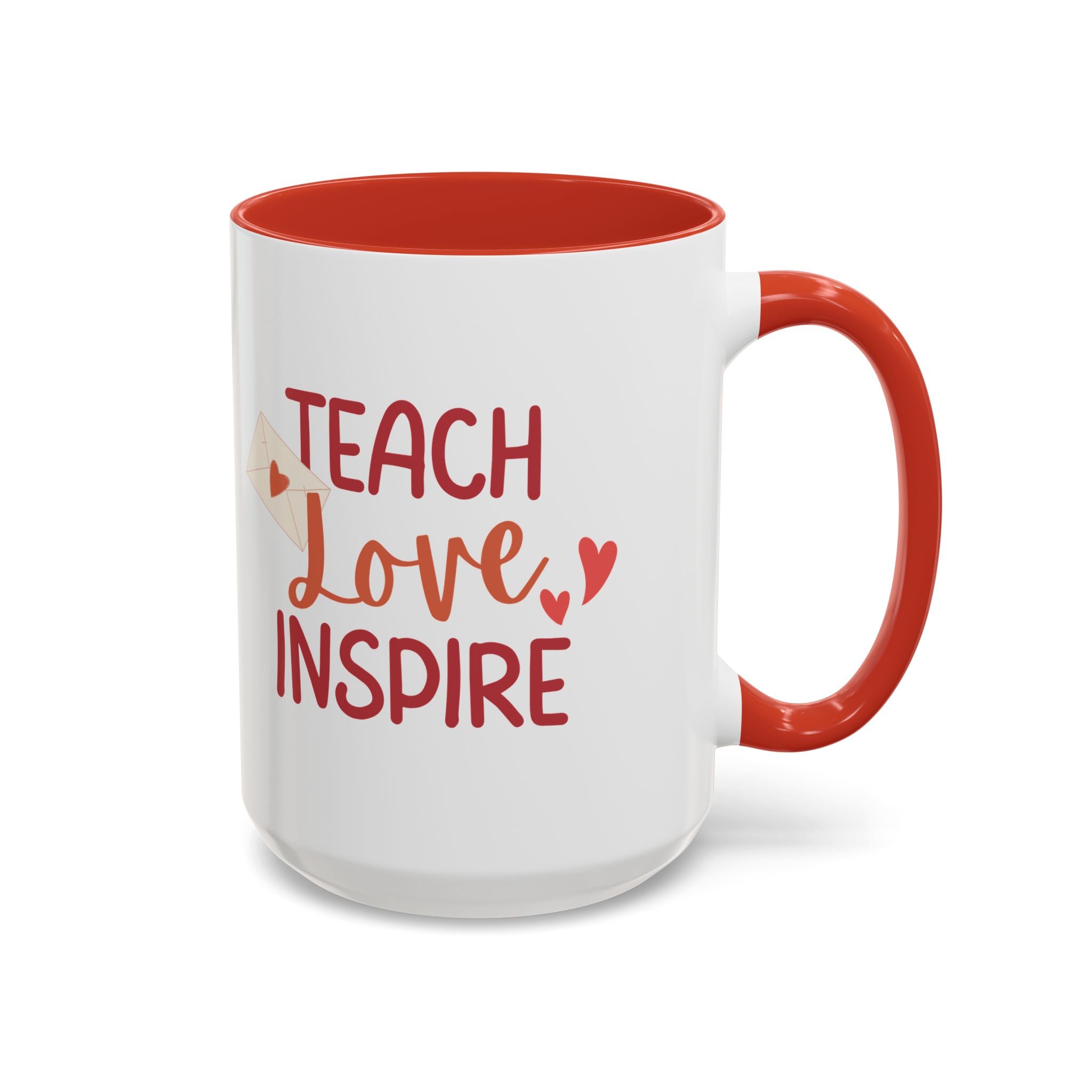 Teach, Love, Inspire Valentine's Design,  Holiday Drinkware, Valentines, Christmas Birthday Gifts for Teachers, Coffee Mug for Teacher Valentines Day,