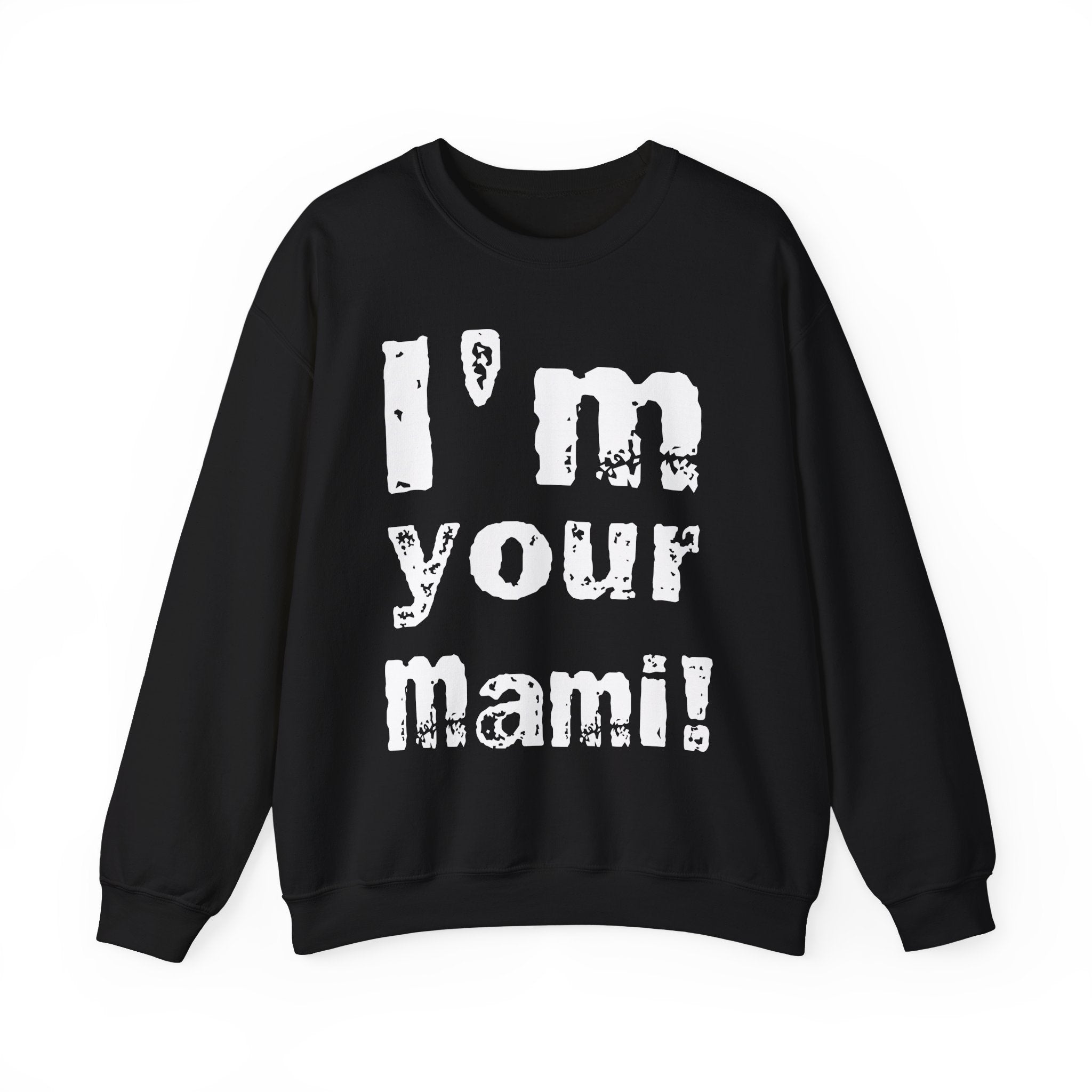 I'm Your Mami, Rhea Ripley Fans Sweatshirt, Best of Rhea Design, Wrestling Fan Unisex Sweatshirt - Gift for Him or Her, Casual Outwear, Heavy Blend Crewneck Sweatshirt