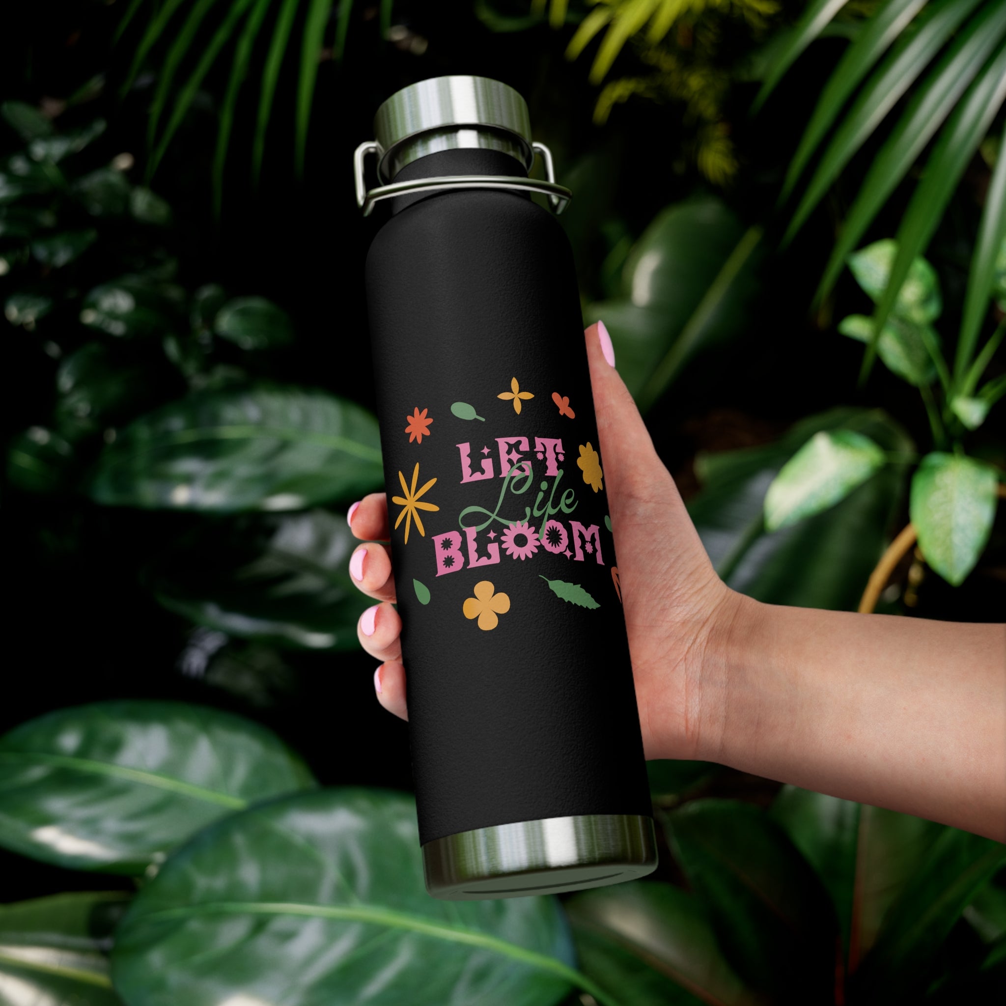 "Let Life Bloom"  Copper Water Bottle, Inspirational Quote, Gift Tumbler, 22oz, Motivational Drinkware, Stainless Steel Thermos