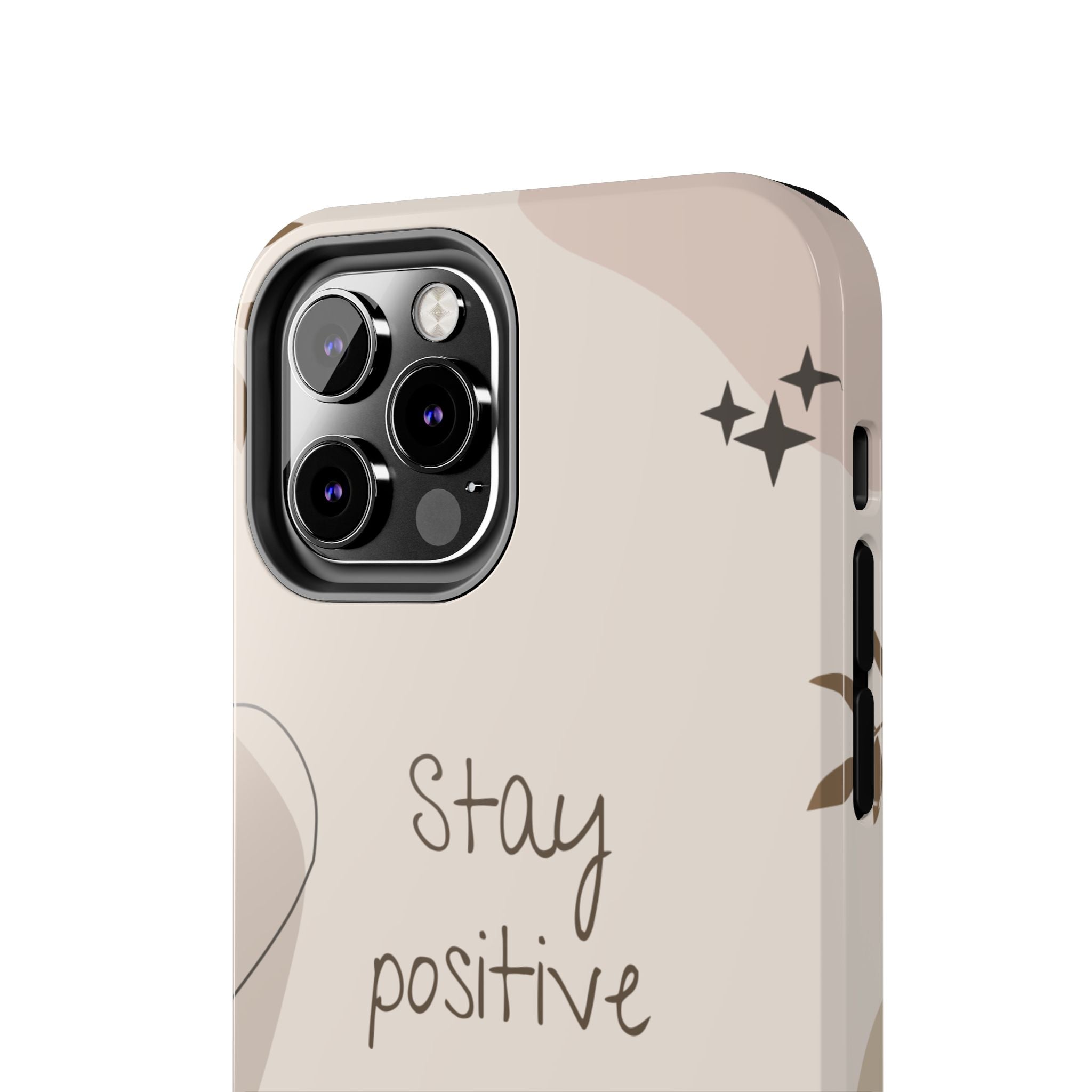 "Stay Positive" Cream Beige Aesthetic Design, Elegant Phone Cases, Stylish Phone Covers, Chic Phone Protectors, Fashionable Case for Her, Trendy Smartphone Accessories