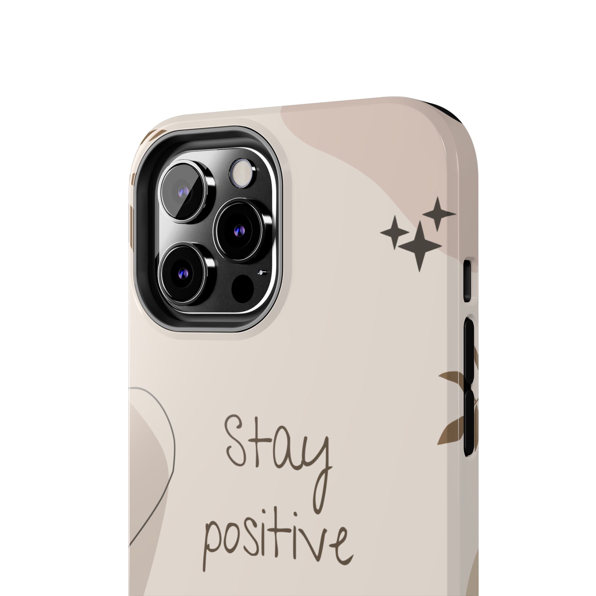 "Stay Positive" Cream Beige Aesthetic Design, Elegant Phone Cases, Stylish Phone Covers, Chic Phone Protectors, Fashionable Case for Her, Trendy Smartphone Accessories