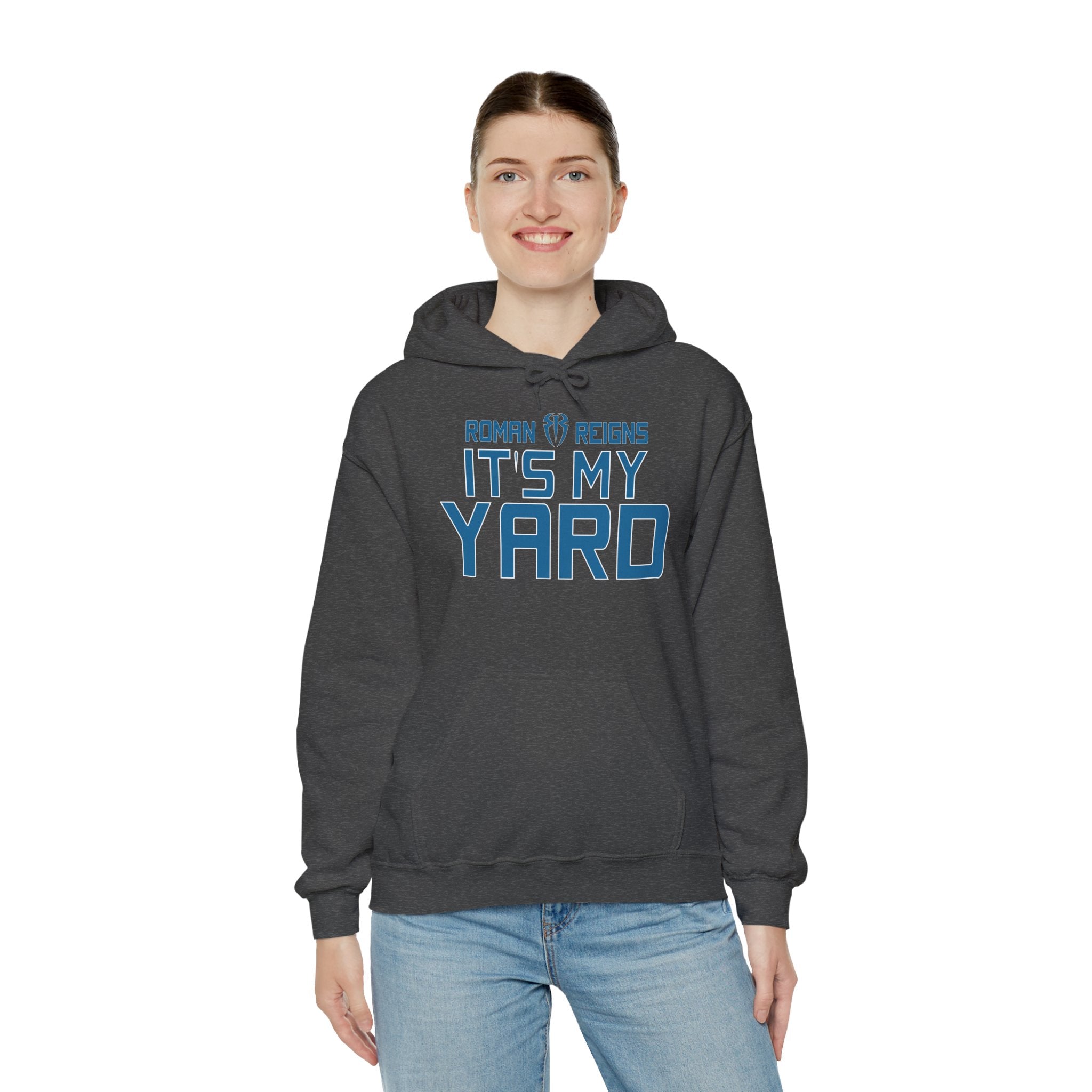 It's My Yard Roman Reigns Design Hoodies, Gift for Her - Gift for Him, Sports Fan Wrestling Unisex Hooded Sweatshirt, Casual Outwear