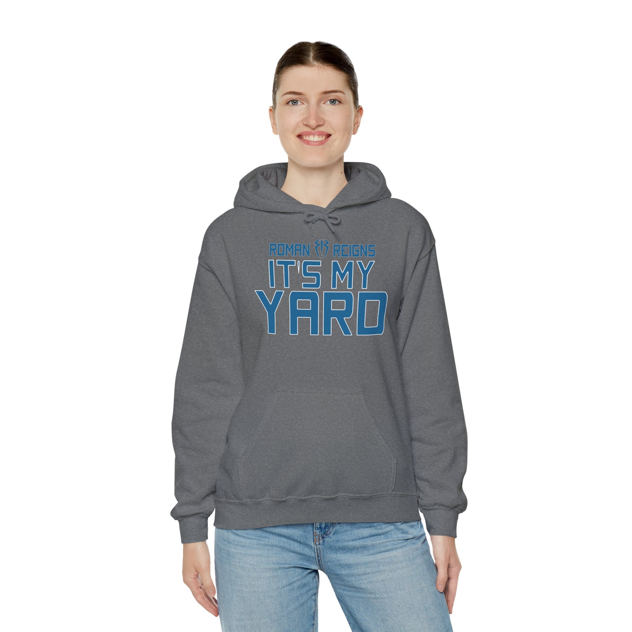 It's My Yard Roman Reigns Design Hoodies, Gift for Her - Gift for Him, Sports Fan Wrestling Unisex Hooded Sweatshirt, Casual Outwear