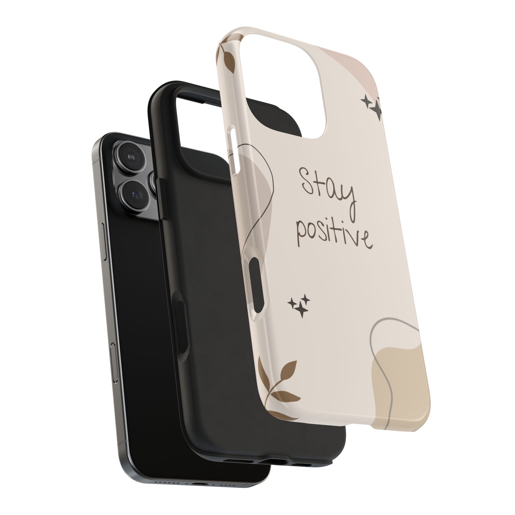 "Stay Positive" Cream Beige Aesthetic Design, Elegant Phone Cases, Stylish Phone Covers, Chic Phone Protectors, Fashionable Case for Her, Trendy Smartphone Accessories