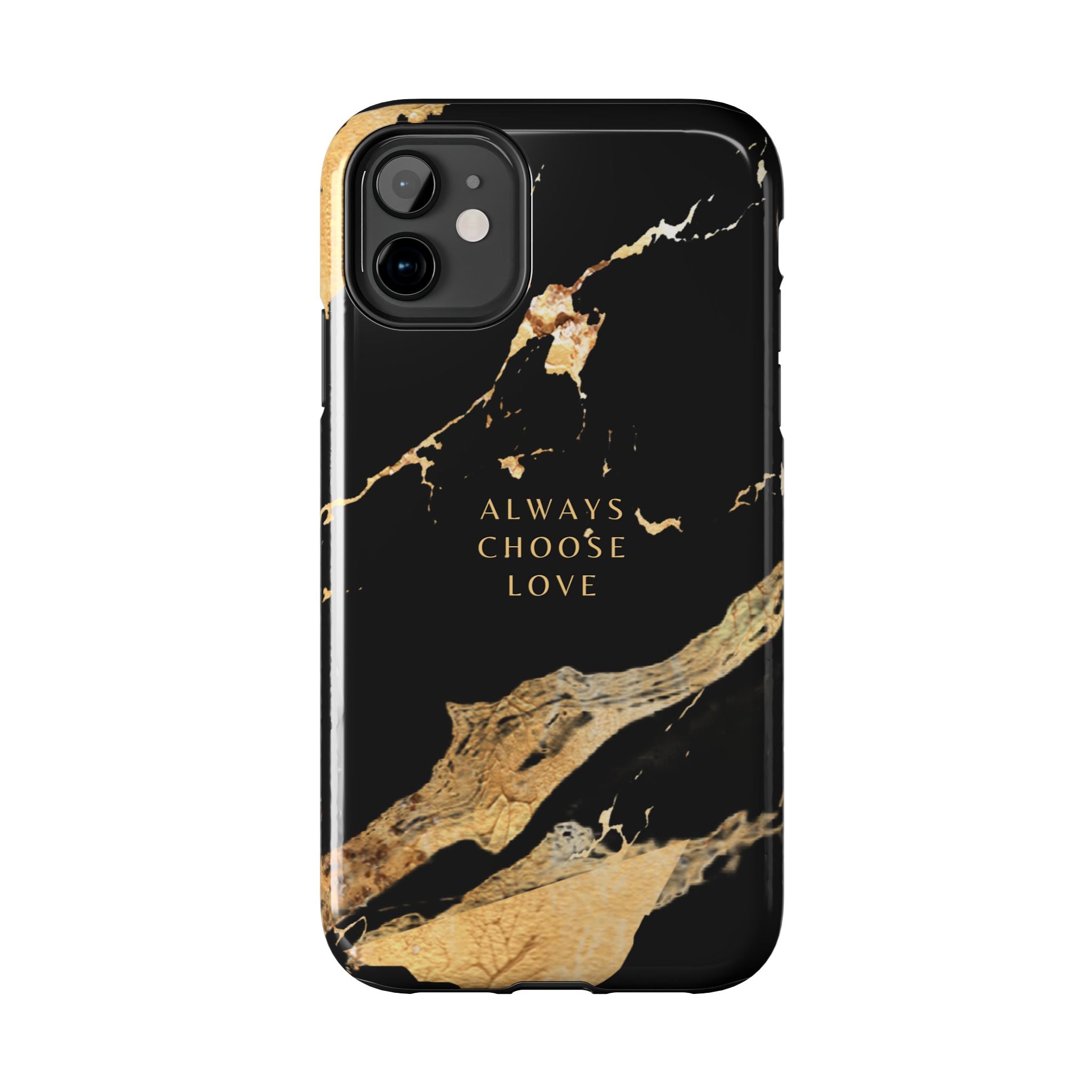 Black Gold Always Choose Love, Elegant Phone Cases, Stylish Phone Covers, Chic Phone Protectors, Fashionable Case for Her, Trendy Smartphone Accessories