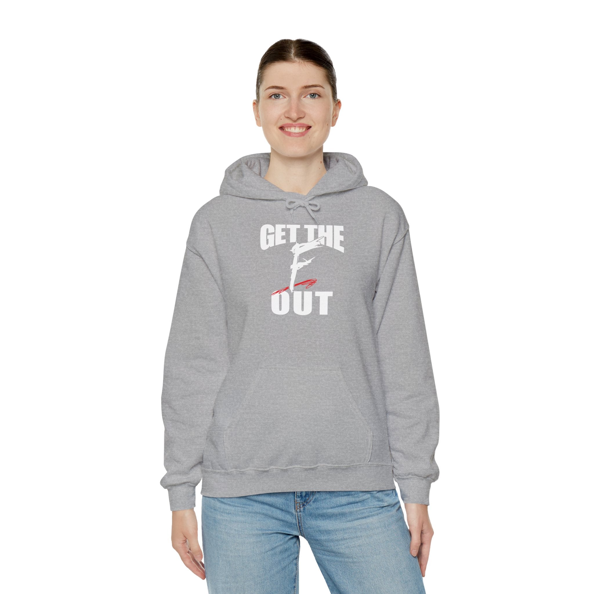 " Get The " F " Out Hoodies, Gift for Her - Gift for Him, Sports Fan Wrestling Unisex Hooded Sweatshirt, Casual Outwear