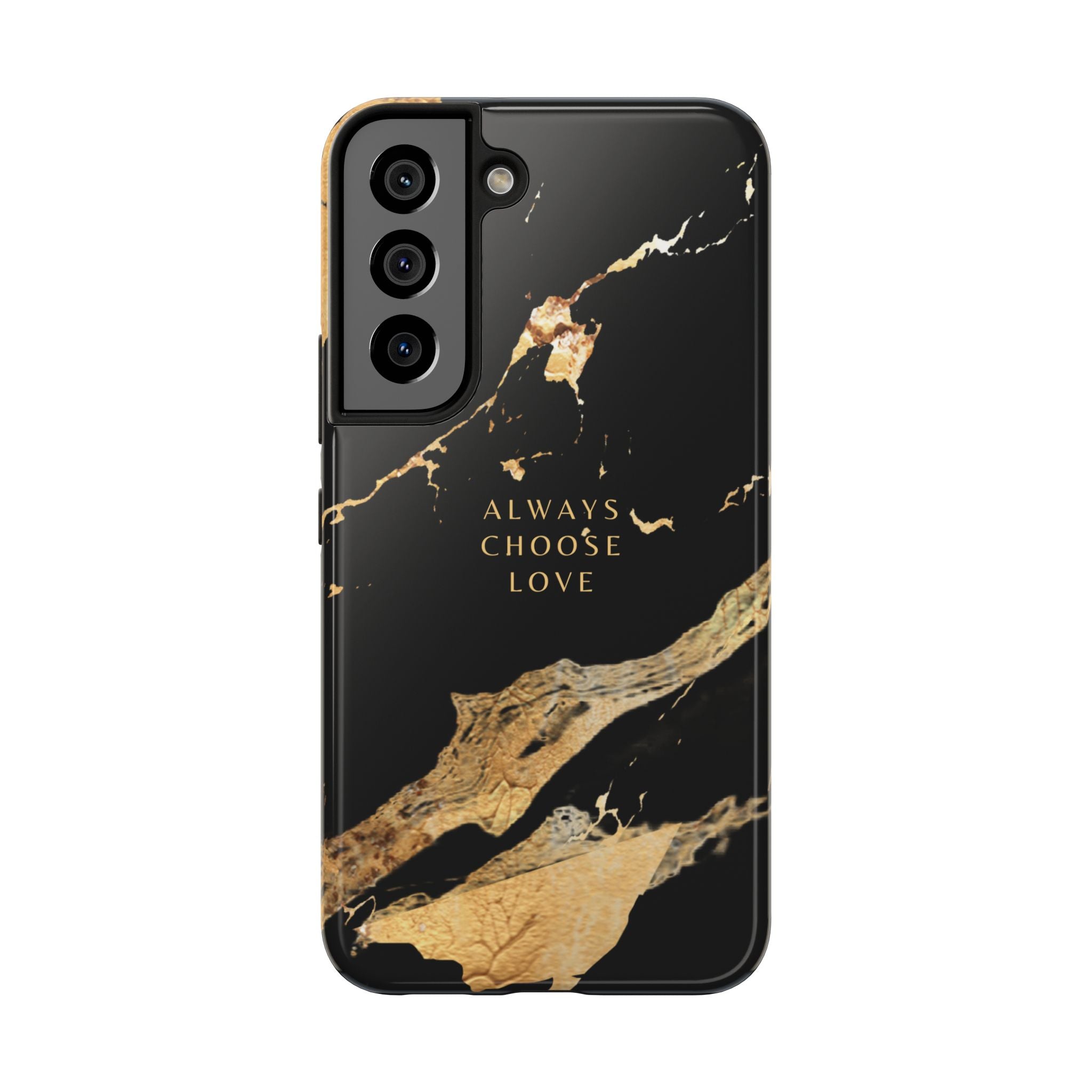 Black Gold Always Choose Love, Elegant Phone Cases, Stylish Phone Covers, Chic Phone Protectors, Fashionable Case for Her, Trendy Smartphone Accessories