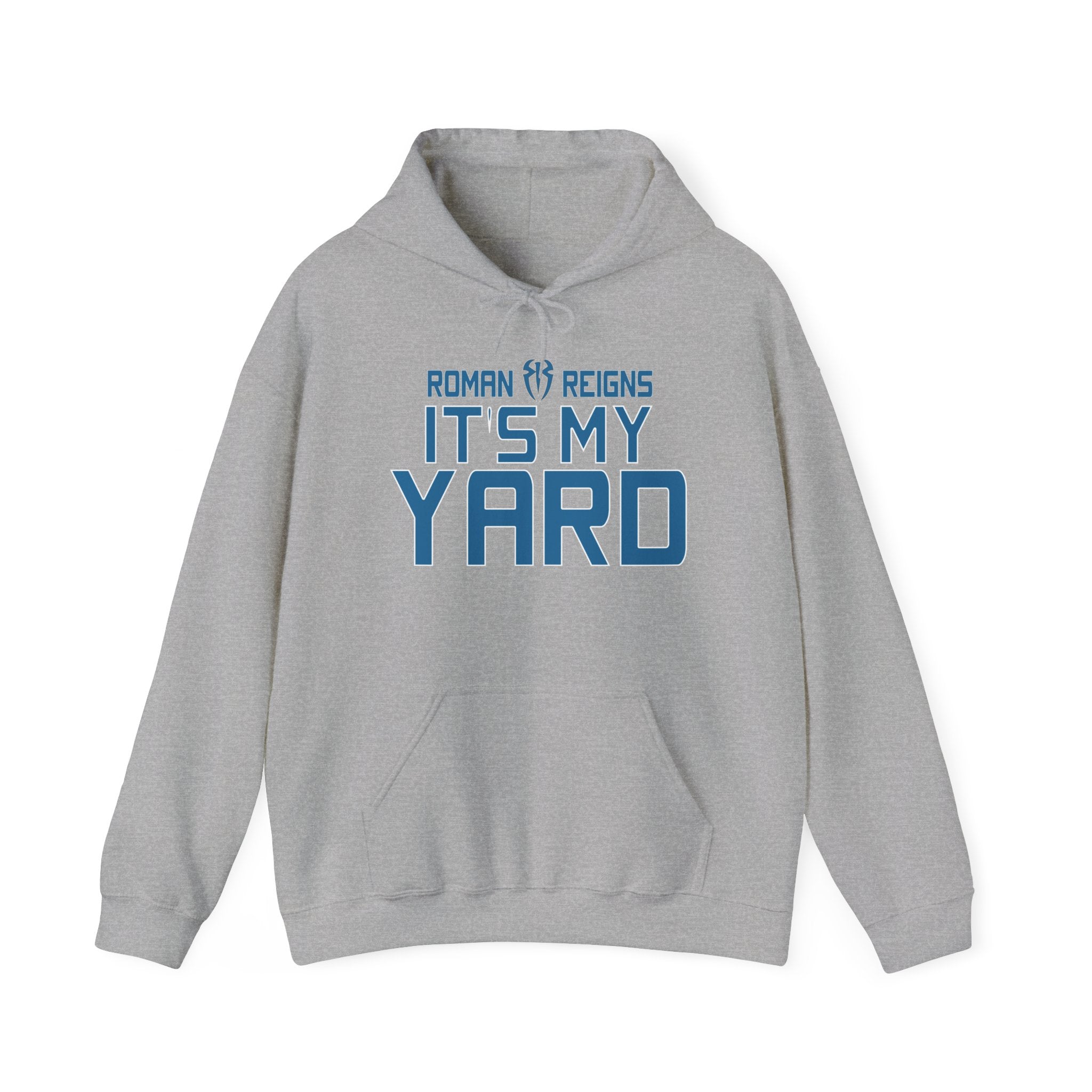 It's My Yard Roman Reigns Design Hoodies, Gift for Her - Gift for Him, Sports Fan Wrestling Unisex Hooded Sweatshirt, Casual Outwear