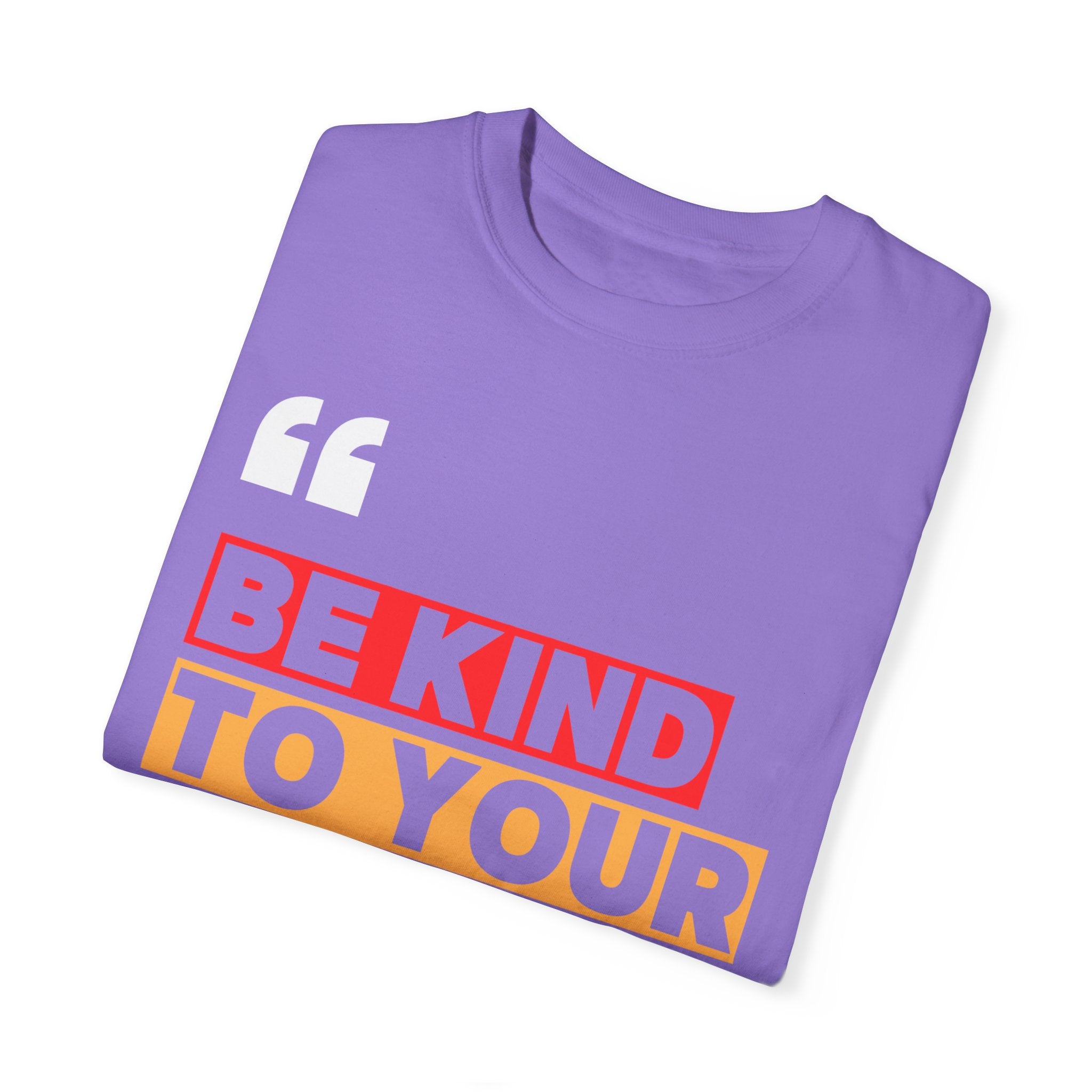 Be Kind to Your Mind, Graphic Design Unisex T-shirt, Casual Cotton Outwear, Gift for Him- Gift for Her, Stylish Tee, Cool Shirt, Trendy Apparel, Comfortable Top,