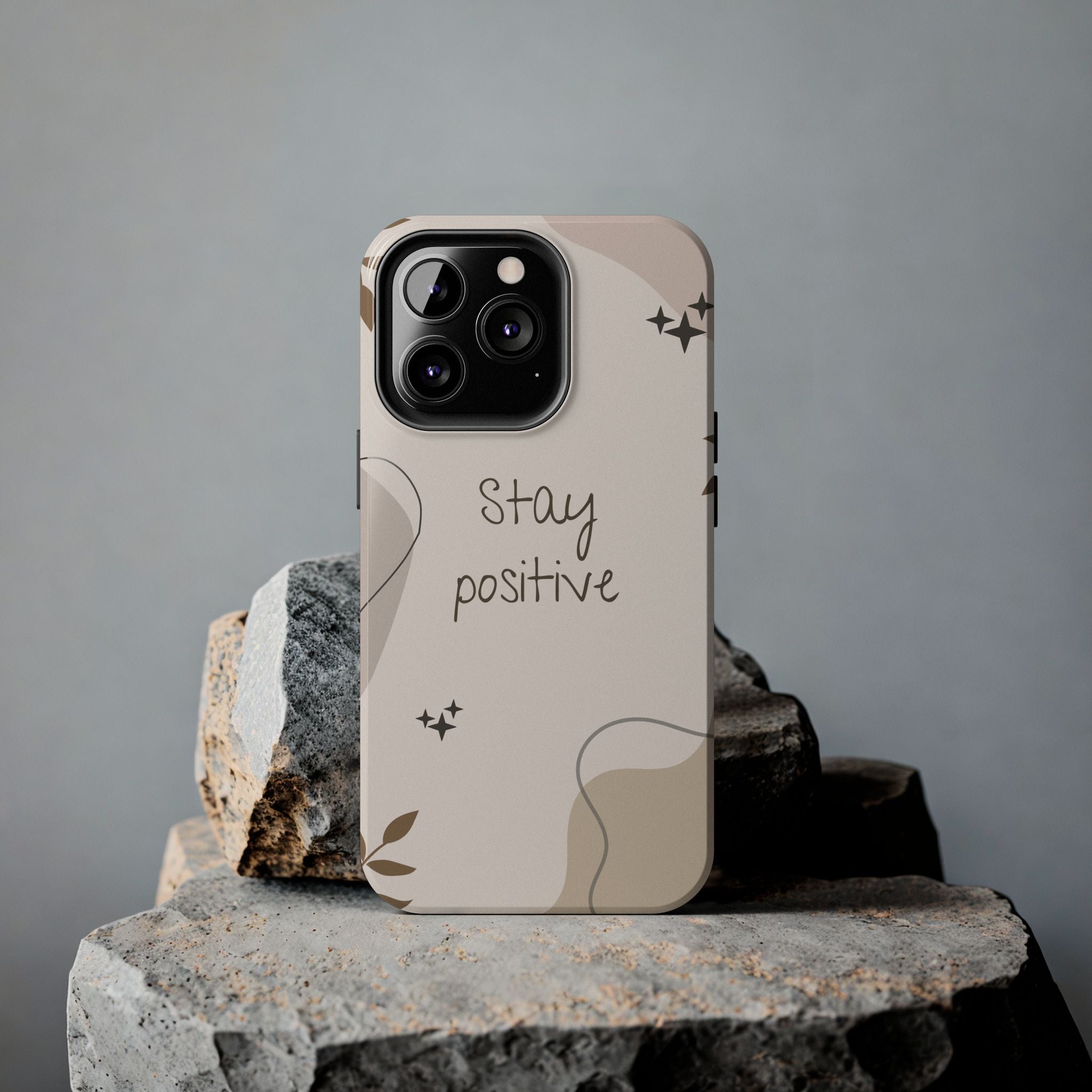 "Stay Positive" Cream Beige Aesthetic Design, Elegant Phone Cases, Stylish Phone Covers, Chic Phone Protectors, Fashionable Case for Her, Trendy Smartphone Accessories