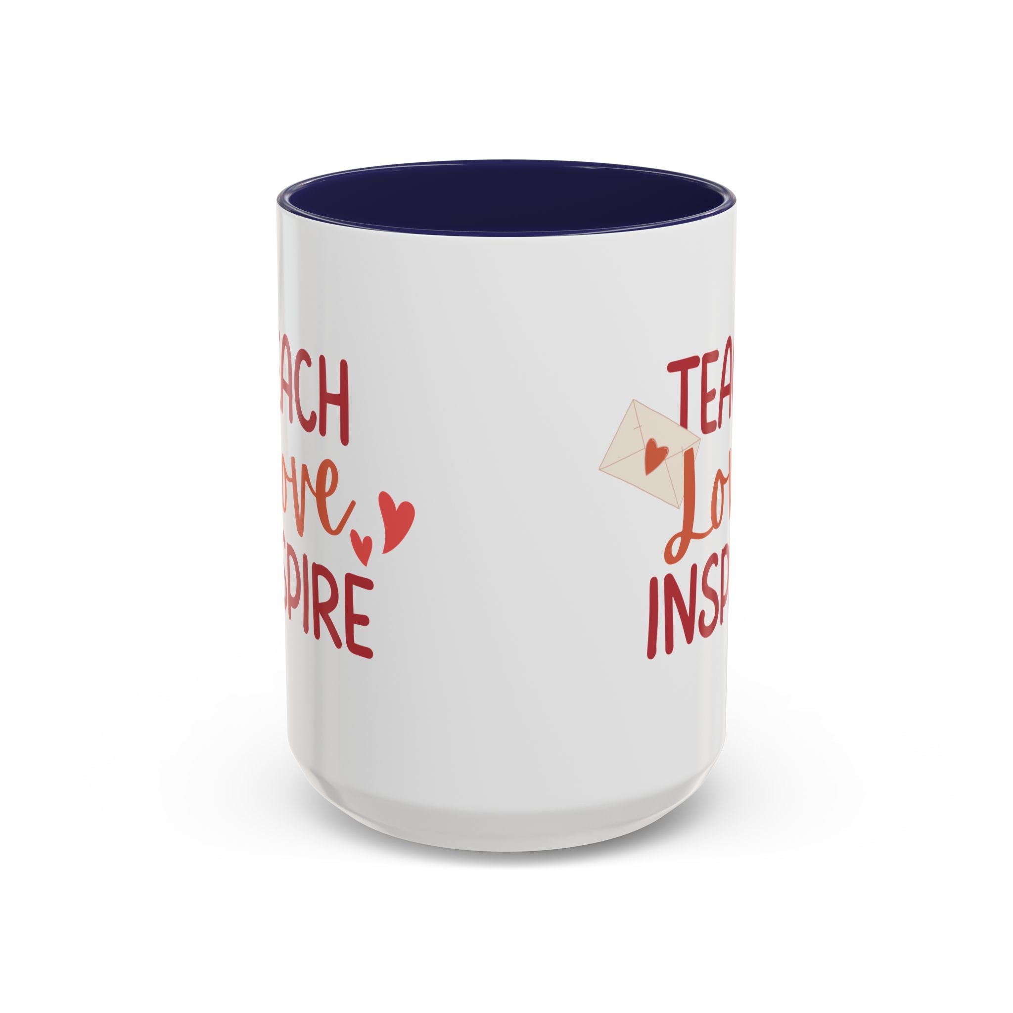 Teach, Love, Inspire Valentine's Design,  Holiday Drinkware, Valentines, Christmas Birthday Gifts for Teachers, Coffee Mug for Teacher Valentines Day,