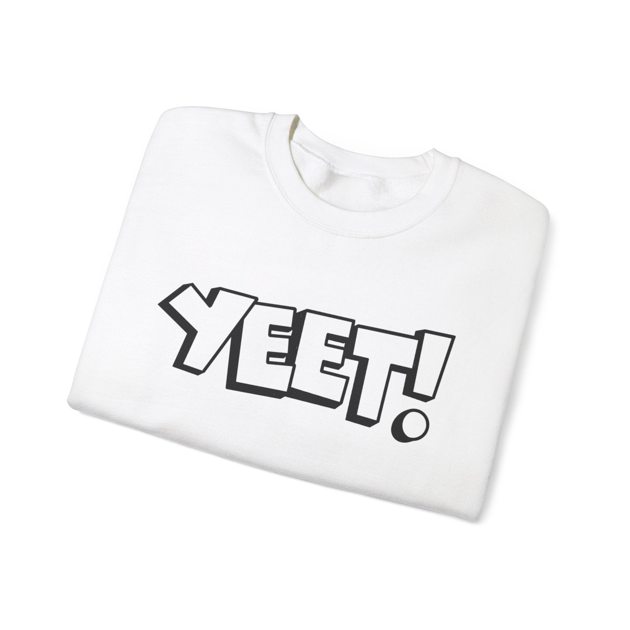 Yeet! Shirt Design, Wrestling Fan Unisex Sweatshirt - Gift for Him or Her, Casual Outwear, Graphic Design, Heavy Blend Crewneck Sweatshirt