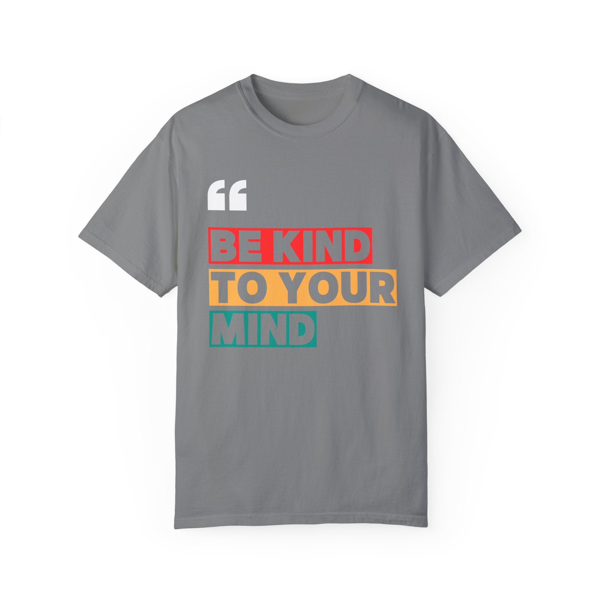 Be Kind to Your Mind, Graphic Design Unisex T-shirt, Casual Cotton Outwear, Gift for Him- Gift for Her, Stylish Tee, Cool Shirt, Trendy Apparel, Comfortable Top,