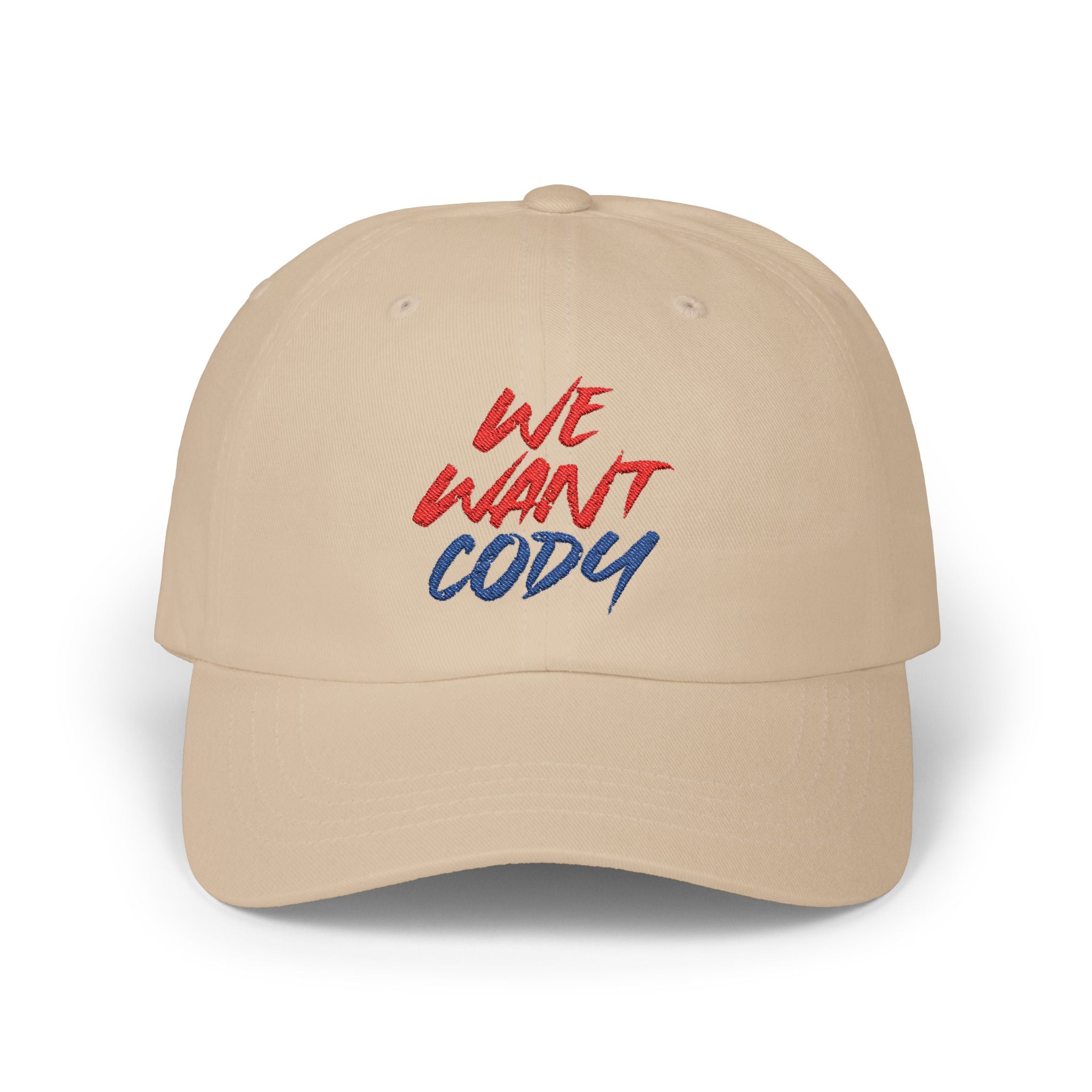 We Want Cody Graphic Design, Sports Fan, Wrestling Dad Cap for Her and Him - Unisex Classic