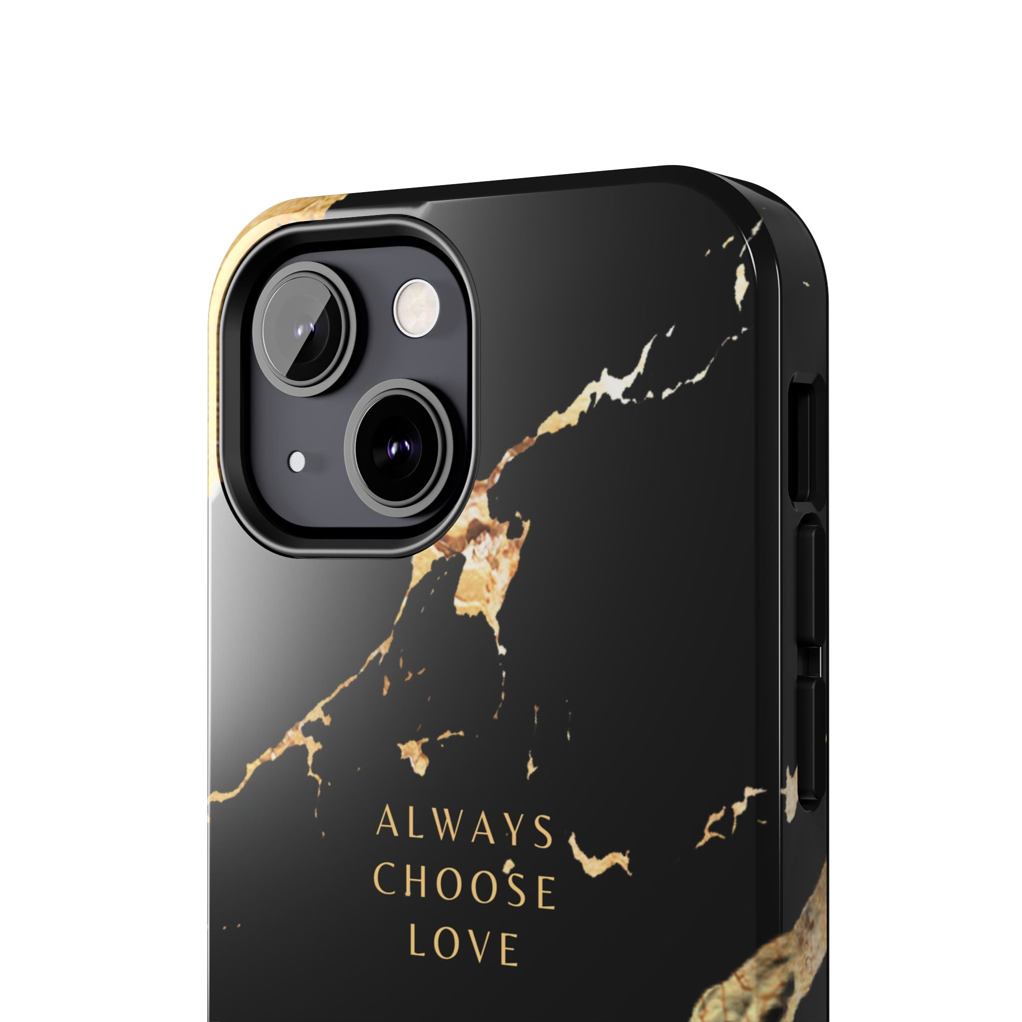 Black Gold Always Choose Love, Elegant Phone Cases, Stylish Phone Covers, Chic Phone Protectors, Fashionable Case for Her, Trendy Smartphone Accessories