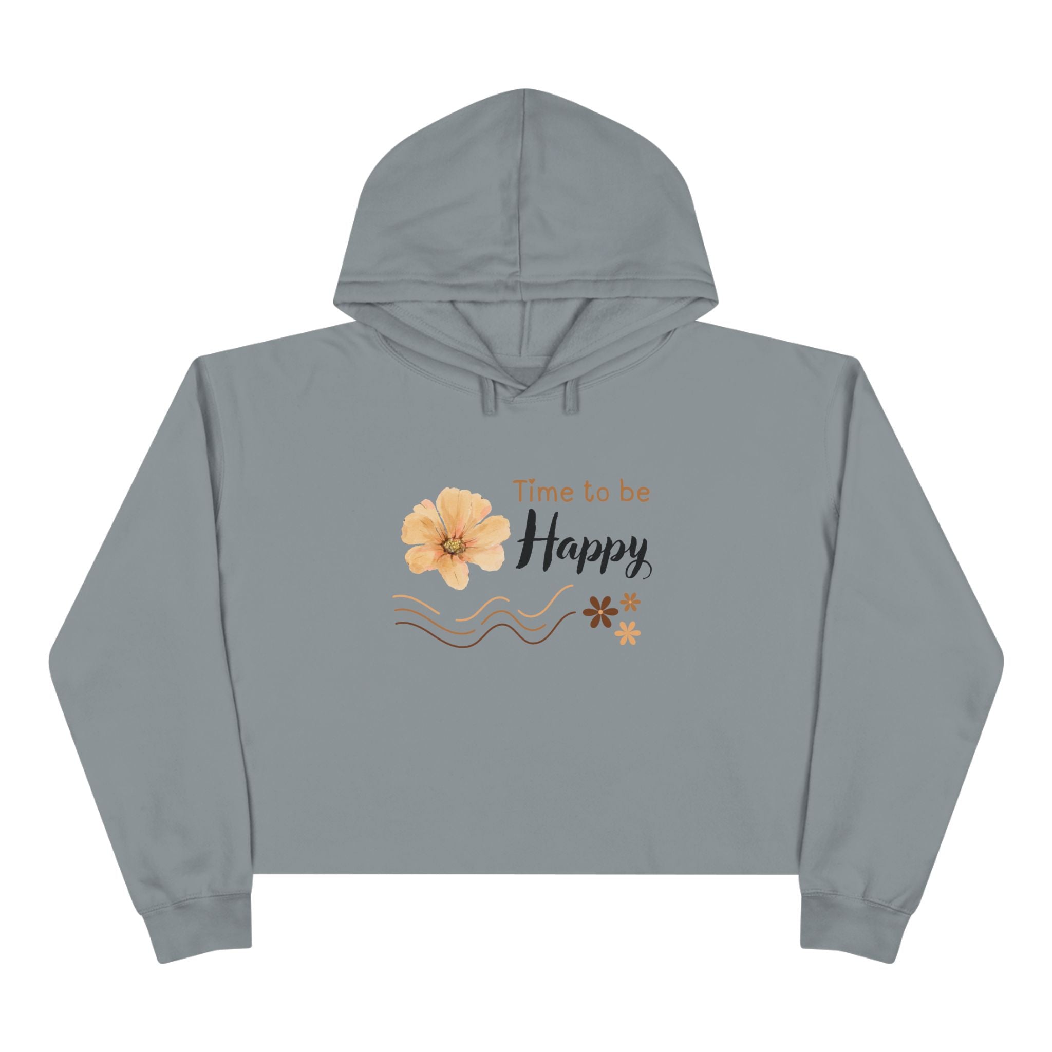 Time to Be Happy, Casual Hoodie, Women's Cropped Sweatshirt Fleece Pullover, Crop Hoodie for Women, Long Sleeve Crop Top, Cozy Cropped Hooded