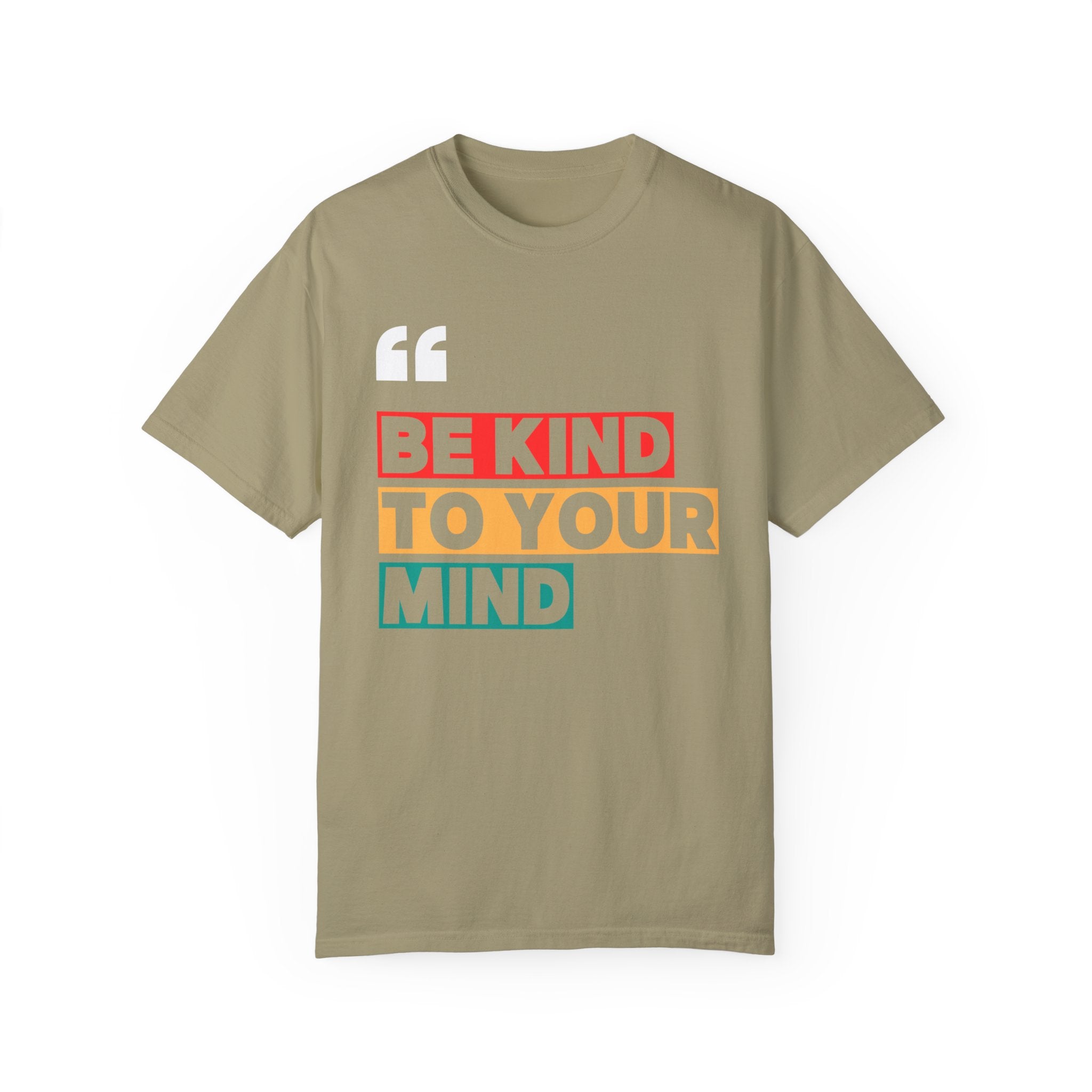 Be Kind to Your Mind, Graphic Design Unisex T-shirt, Casual Cotton Outwear, Gift for Him- Gift for Her, Stylish Tee, Cool Shirt, Trendy Apparel, Comfortable Top,