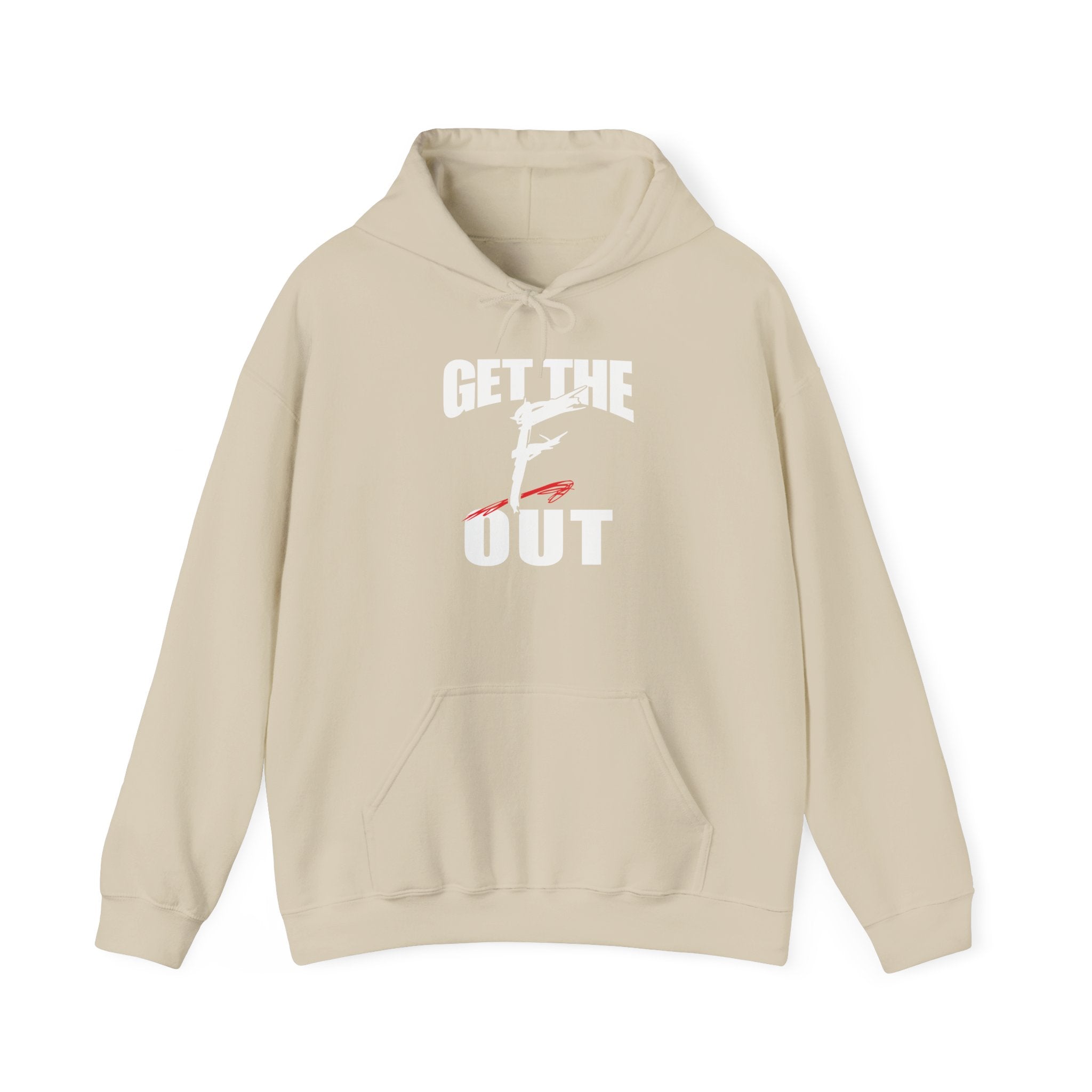 " Get The " F " Out Hoodies, Gift for Her - Gift for Him, Sports Fan Wrestling Unisex Hooded Sweatshirt, Casual Outwear