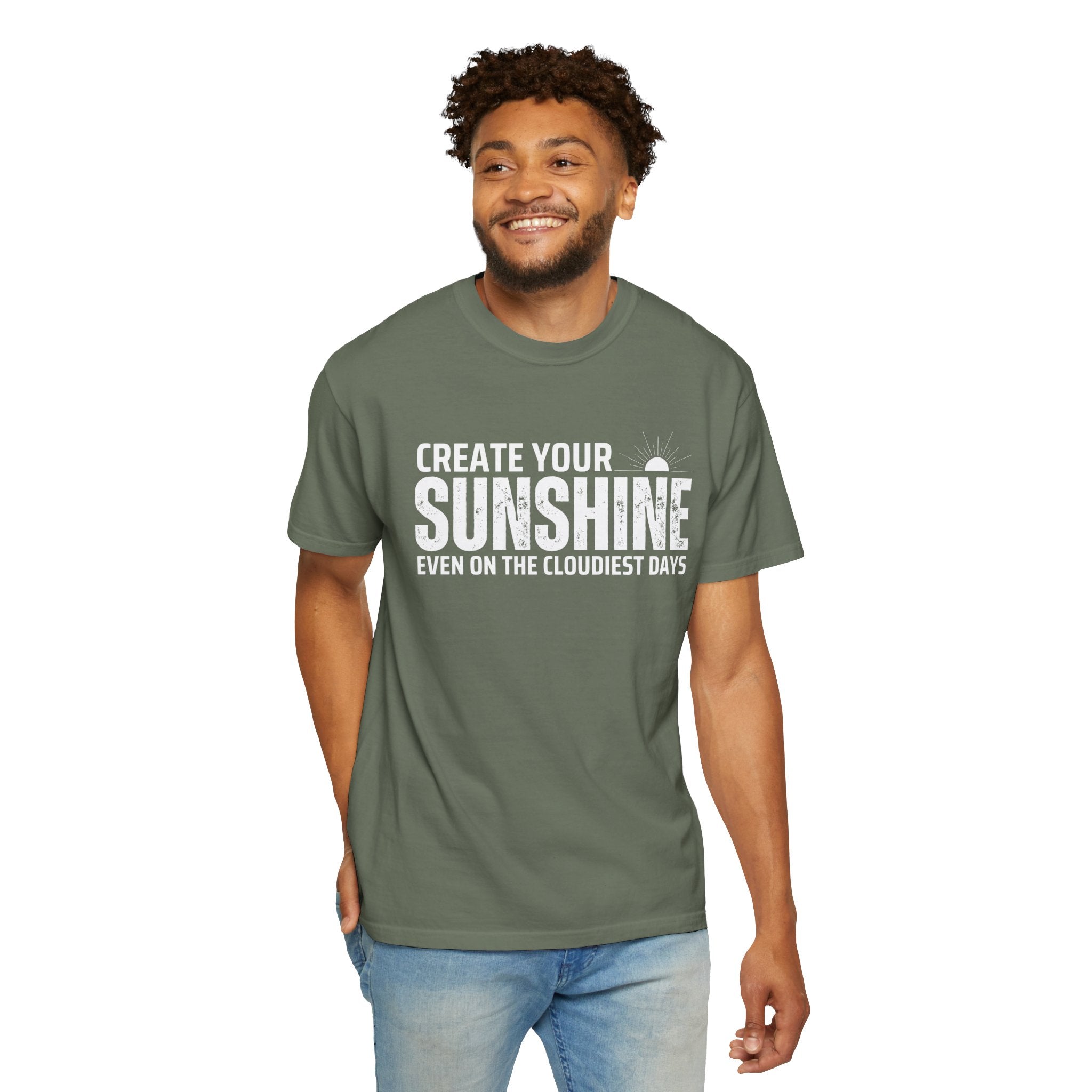 Create Your Own Sunshine, Even on The Cloudiest Days, Graphic Design Unisex T-shirt, Casual Cotton Outwear, Gift for Him- Gift for Her, Stylish Tee, Cool Shirt, Trendy Apparel, Comfortable Top,