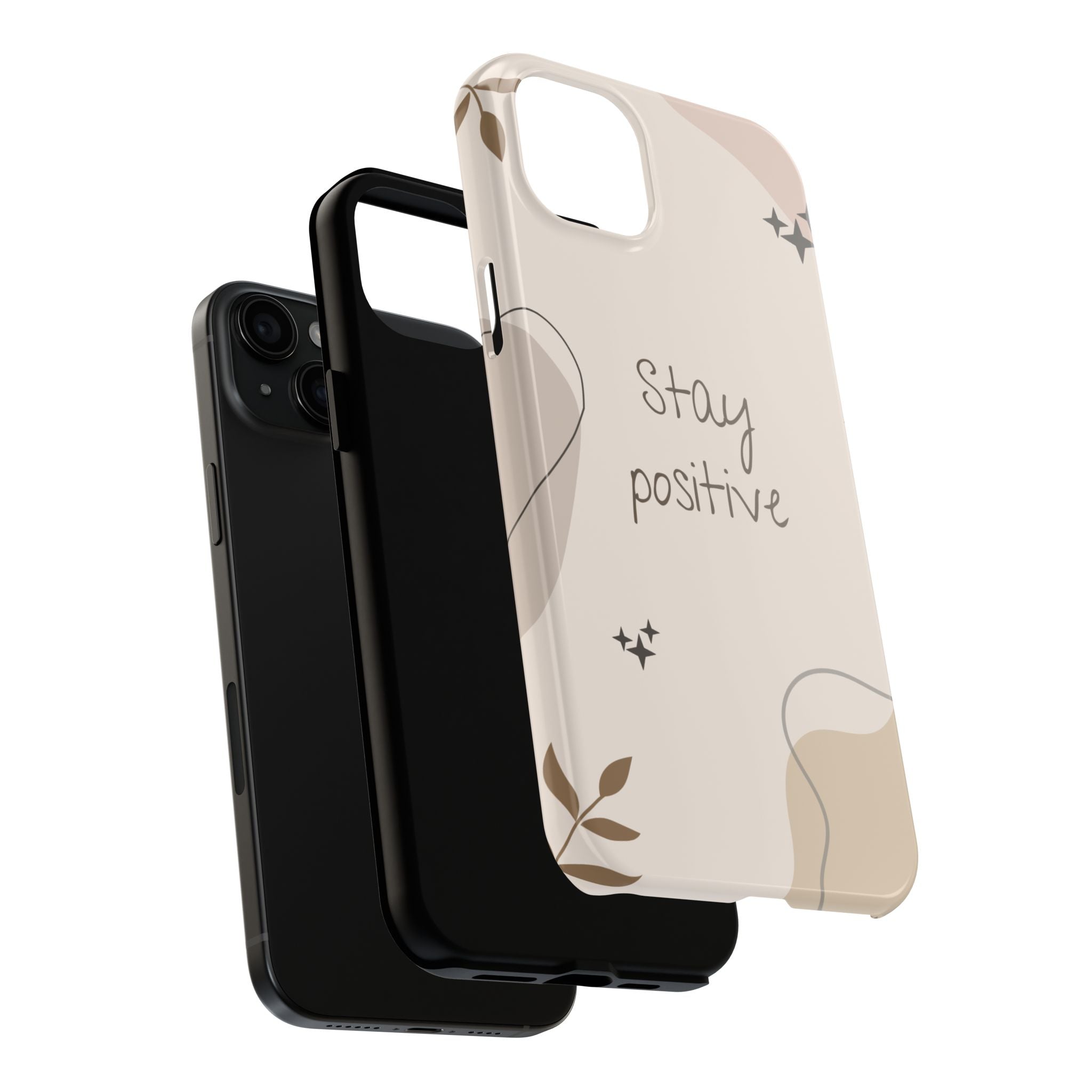 "Stay Positive" Cream Beige Aesthetic Design, Elegant Phone Cases, Stylish Phone Covers, Chic Phone Protectors, Fashionable Case for Her, Trendy Smartphone Accessories