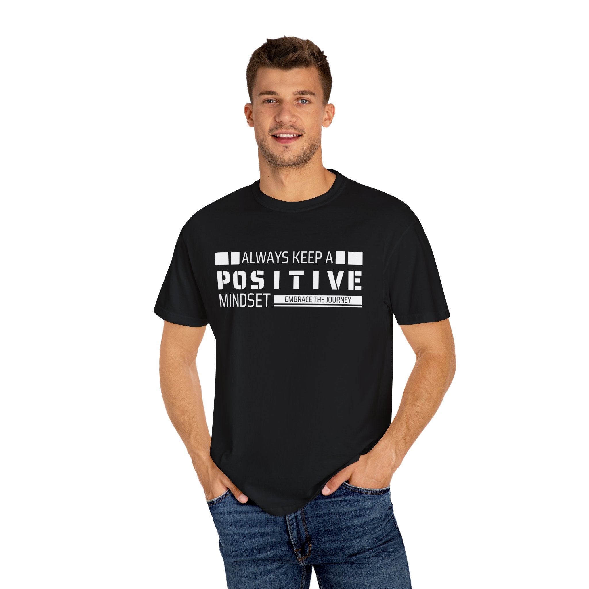 Always Keep A Positive Mindset, Graphic Design Unisex T-shirt, Casual Cotton Outwear, Gift for Him- Gift for Her, Stylish Tee, Cool Shirt, Trendy Apparel, Comfortable Top,