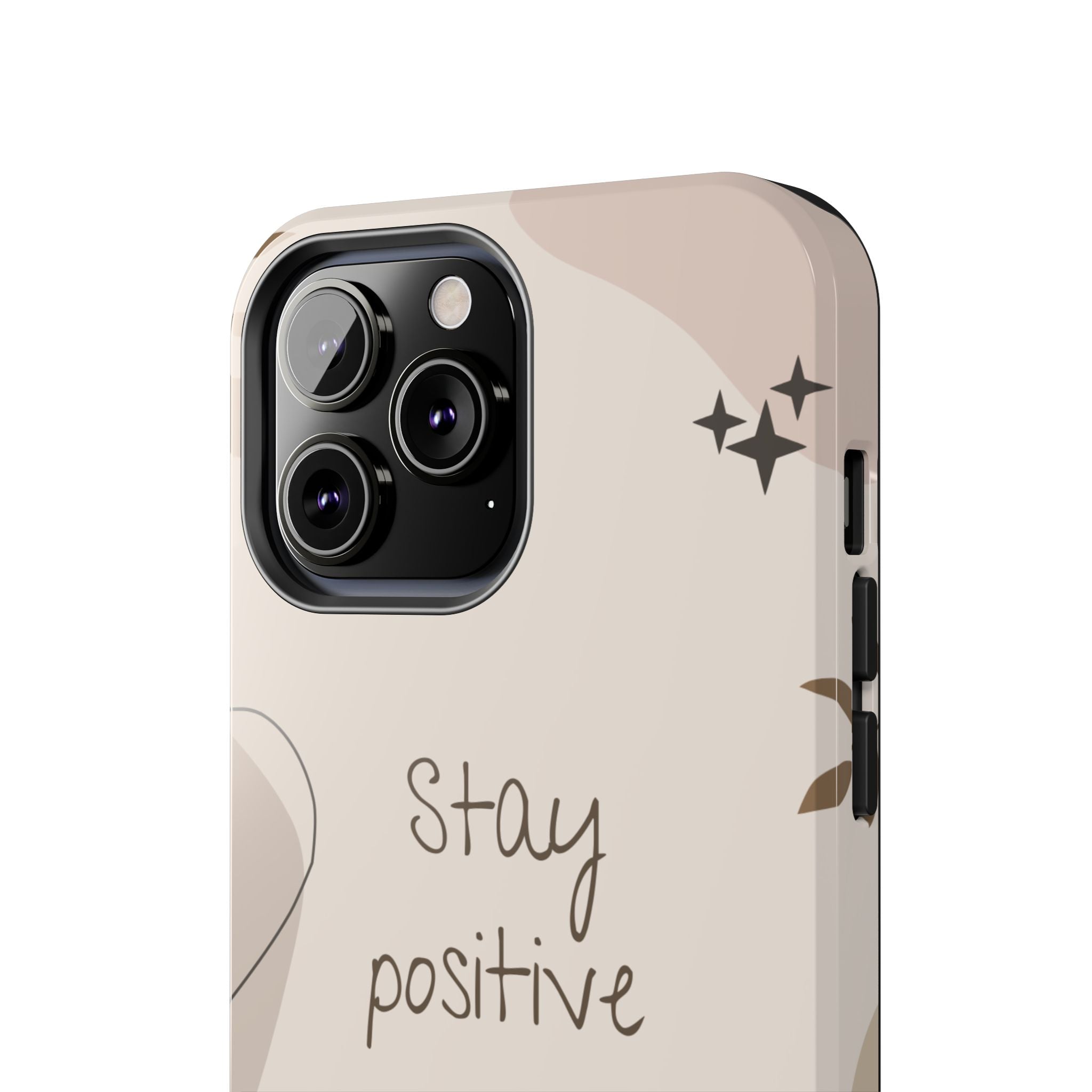 "Stay Positive" Cream Beige Aesthetic Design, Elegant Phone Cases, Stylish Phone Covers, Chic Phone Protectors, Fashionable Case for Her, Trendy Smartphone Accessories