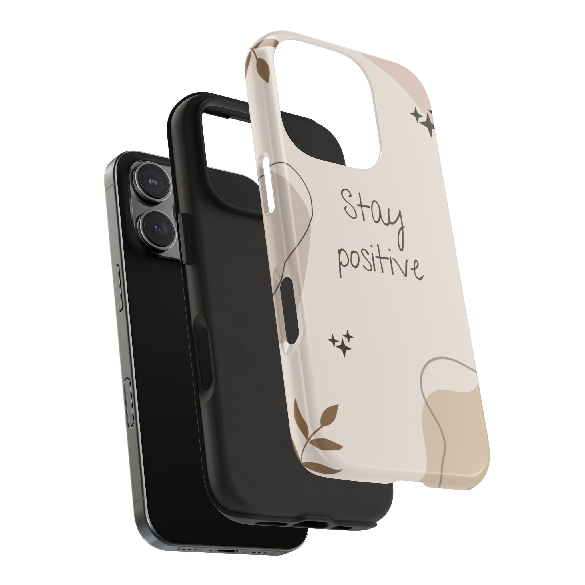 "Stay Positive" Cream Beige Aesthetic Design, Elegant Phone Cases, Stylish Phone Covers, Chic Phone Protectors, Fashionable Case for Her, Trendy Smartphone Accessories