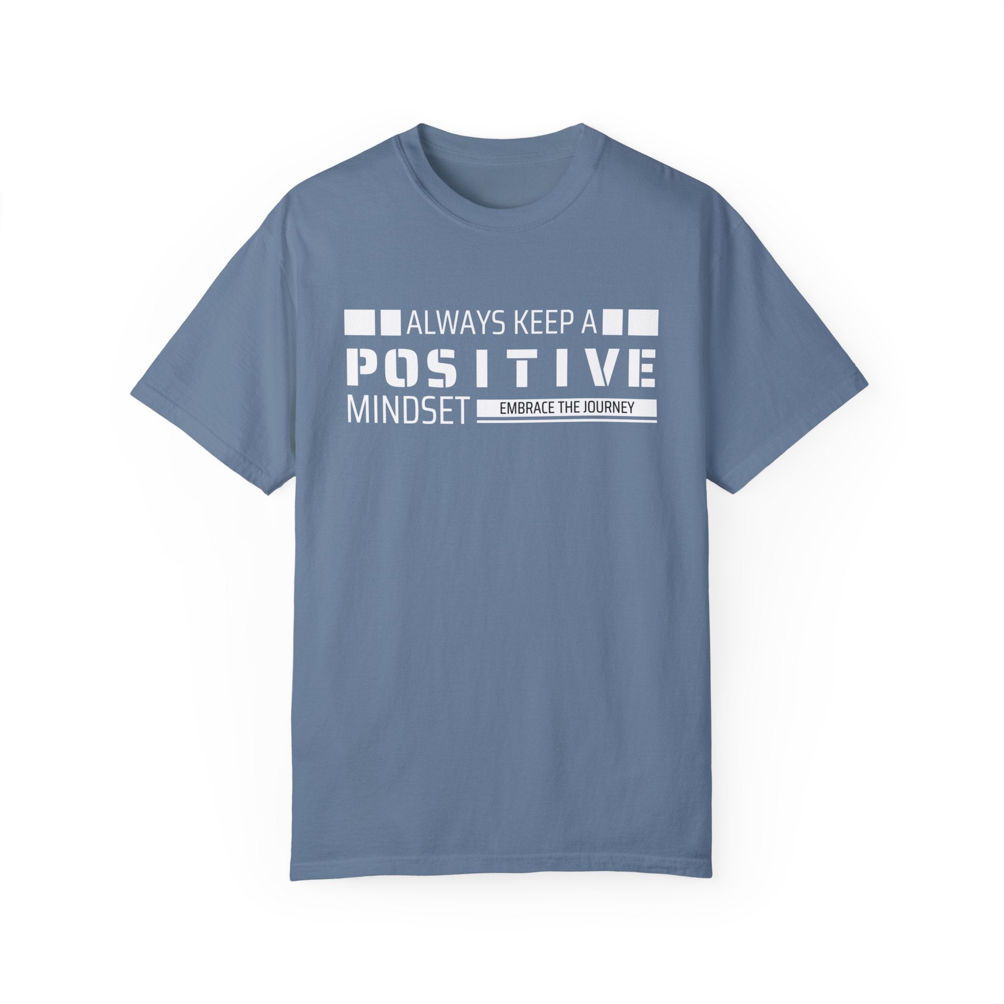 Always Keep A Positive Mindset, Graphic Design Unisex T-shirt, Casual Cotton Outwear, Gift for Him- Gift for Her, Stylish Tee, Cool Shirt, Trendy Apparel, Comfortable Top,