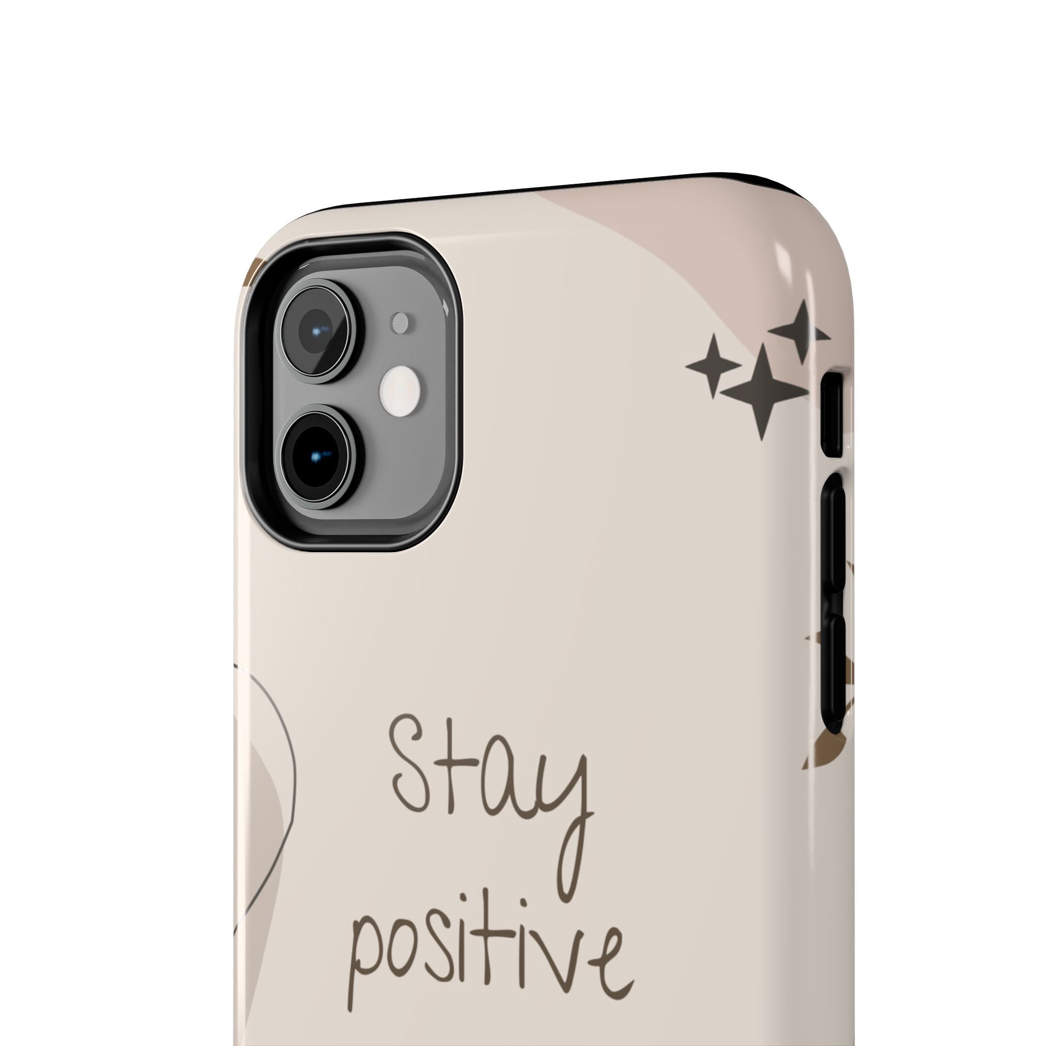 "Stay Positive" Cream Beige Aesthetic Design, Elegant Phone Cases, Stylish Phone Covers, Chic Phone Protectors, Fashionable Case for Her, Trendy Smartphone Accessories