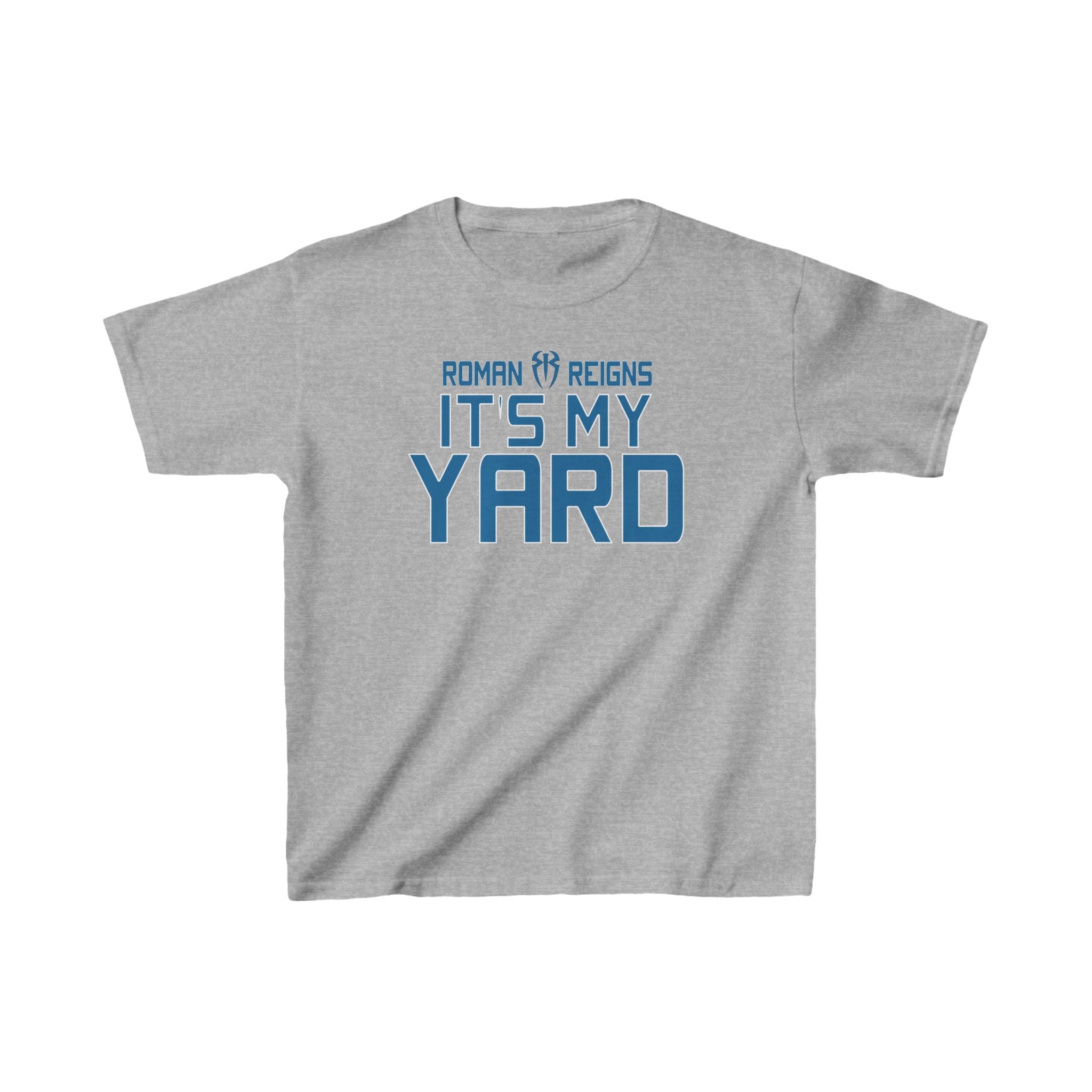 Roman Reigns "It's My Yard" Shirt, Unisex Kids Shirt, Sports Fan T-Shirt, Best Gift for Kids,  Cotton Shirt for Kids, Graphic Kids Shirt