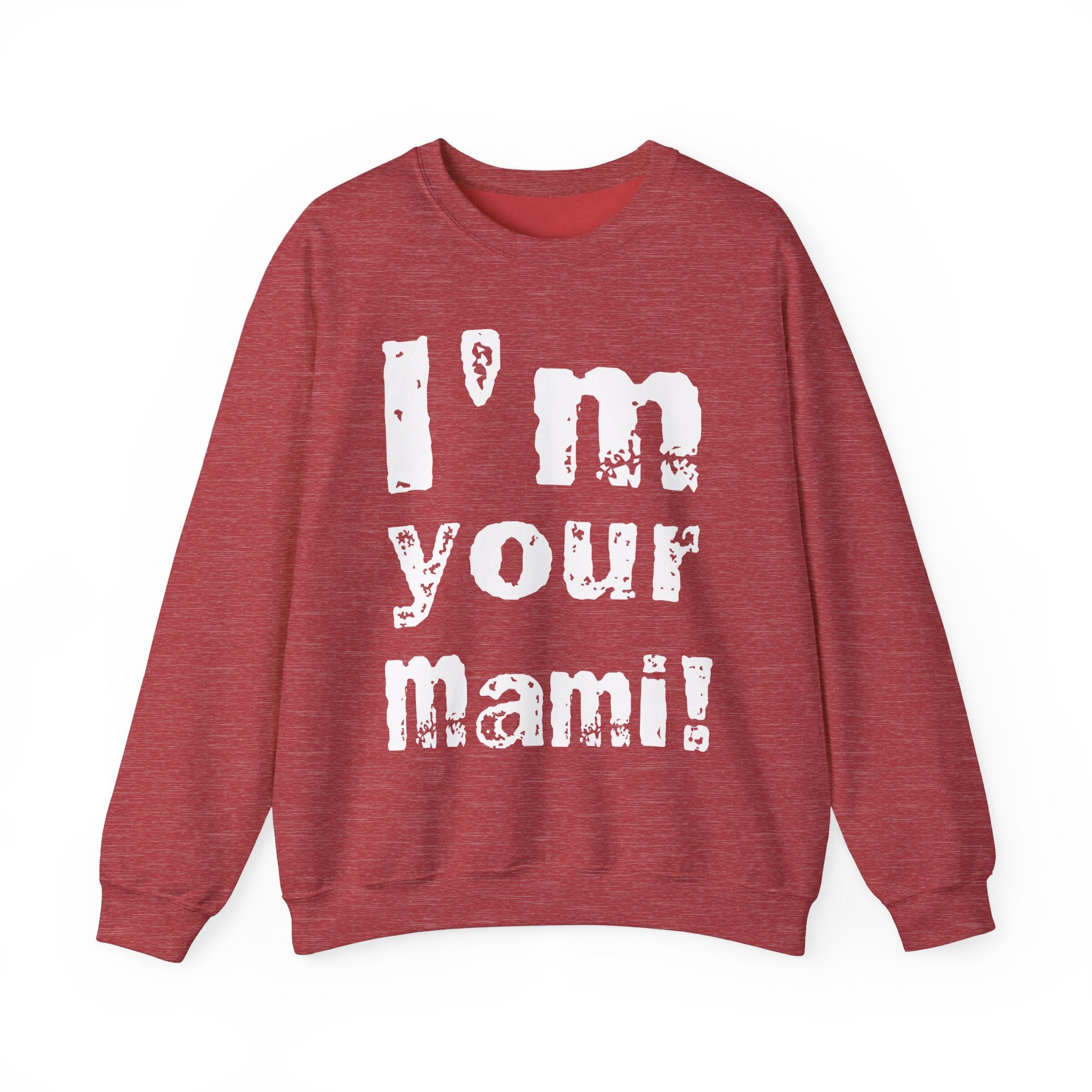 I'm Your Mami, Rhea Ripley Fans Sweatshirt, Best of Rhea Design, Wrestling Fan Unisex Sweatshirt - Gift for Him or Her, Casual Outwear, Heavy Blend Crewneck Sweatshirt