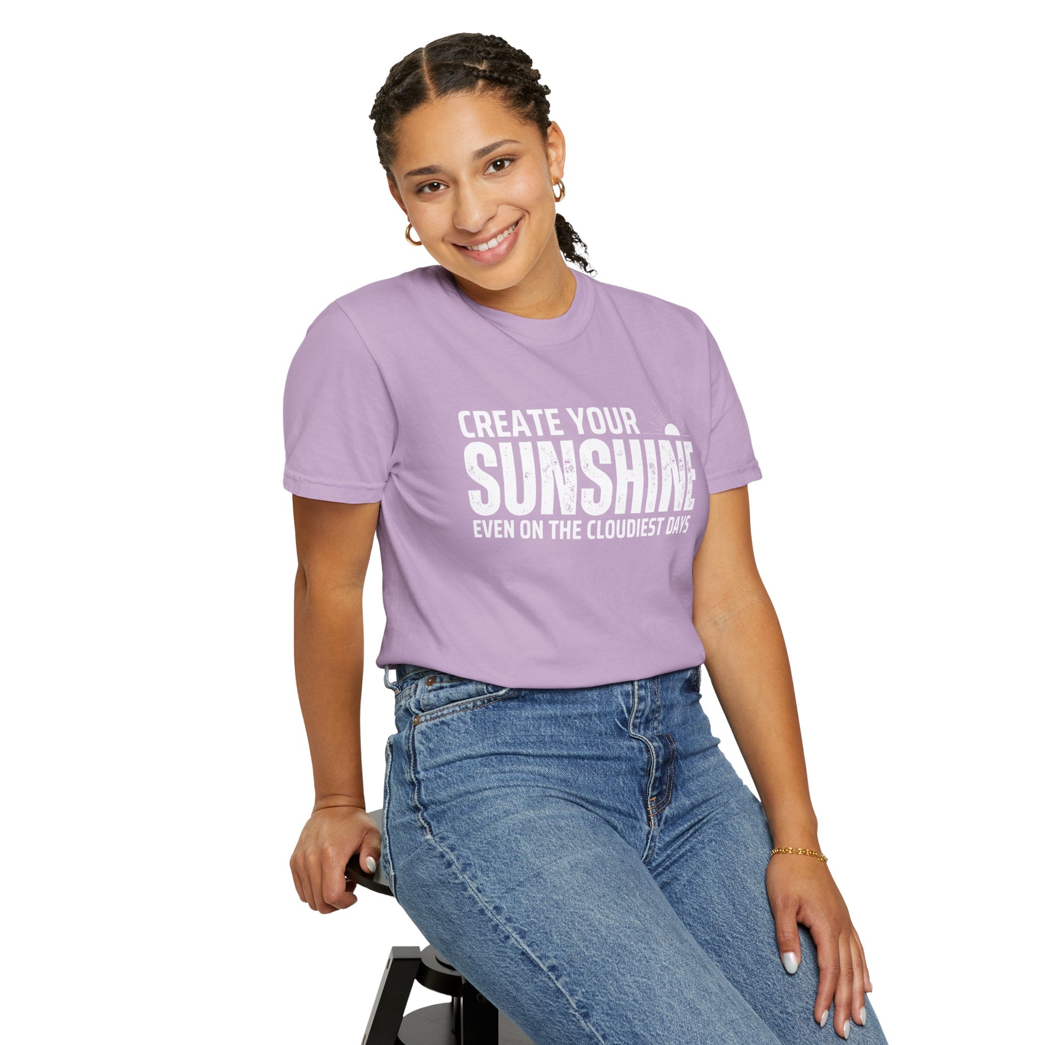 Create Your Own Sunshine, Even on The Cloudiest Days, Graphic Design Unisex T-shirt, Casual Cotton Outwear, Gift for Him- Gift for Her, Stylish Tee, Cool Shirt, Trendy Apparel, Comfortable Top,