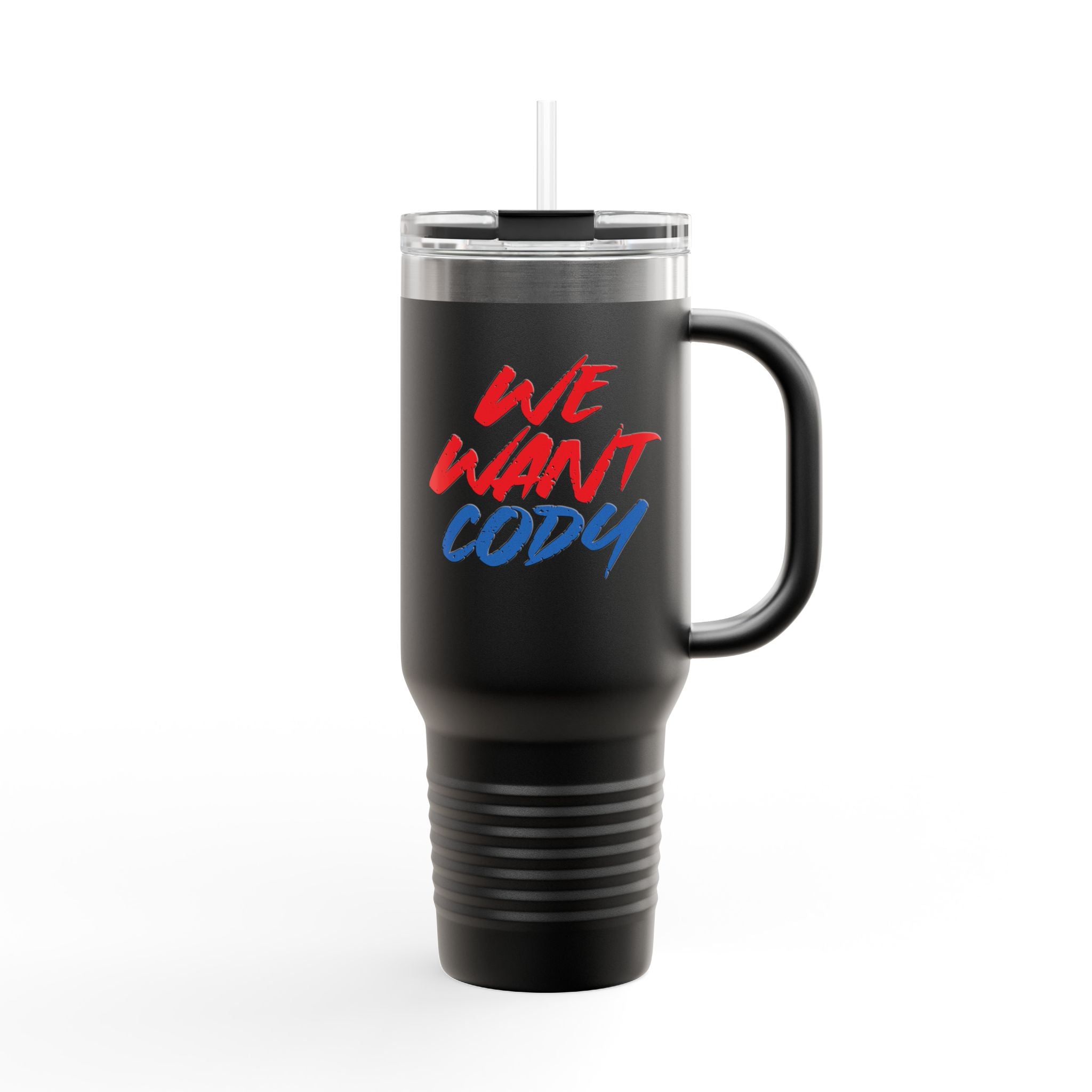 " We Want Cody "Cody Rhodes Graphic Design,  Insulated Travel Mug, Gift for Her Gift for Him - 40oz, Gift for Her, Gift for Him