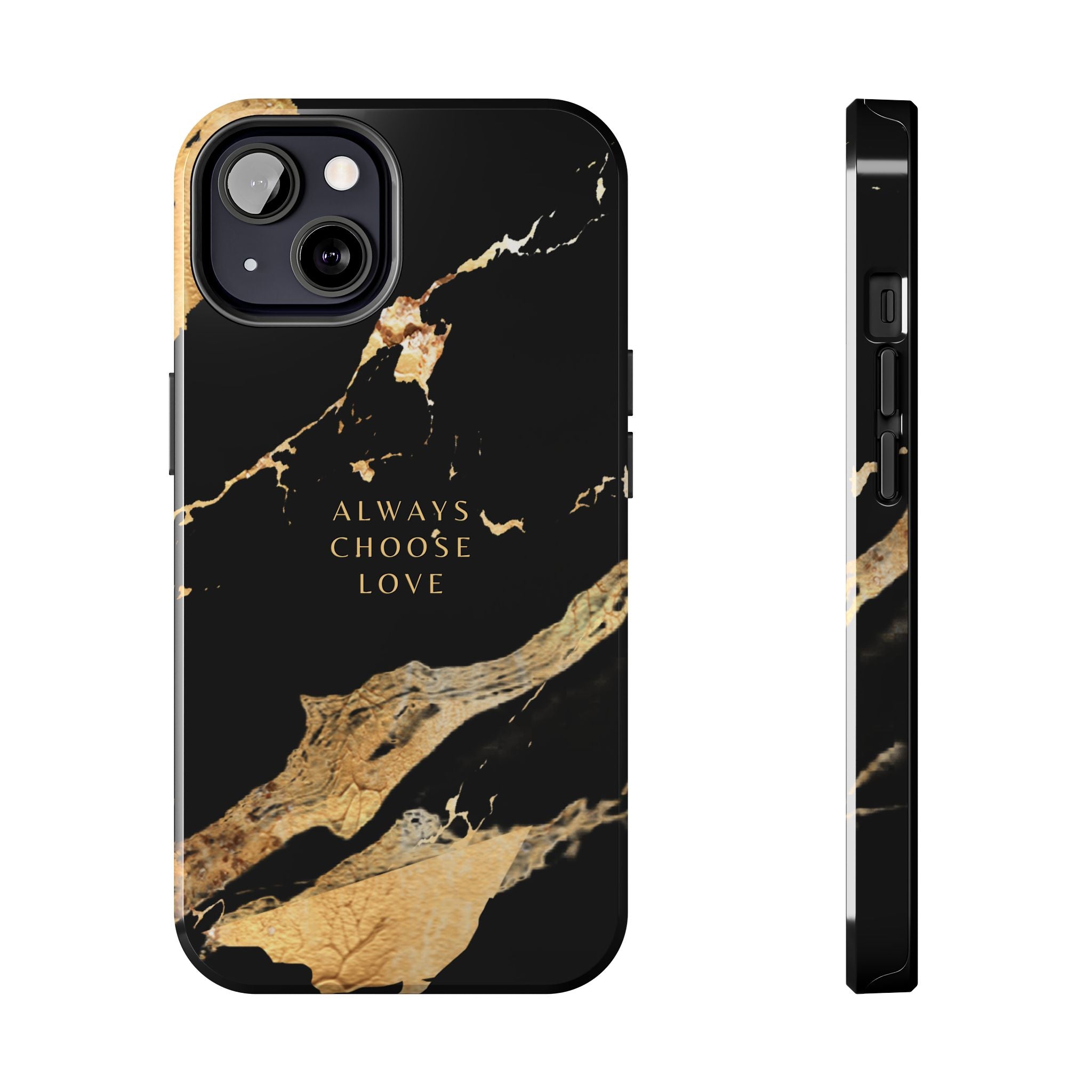 Black Gold Always Choose Love, Elegant Phone Cases, Stylish Phone Covers, Chic Phone Protectors, Fashionable Case for Her, Trendy Smartphone Accessories