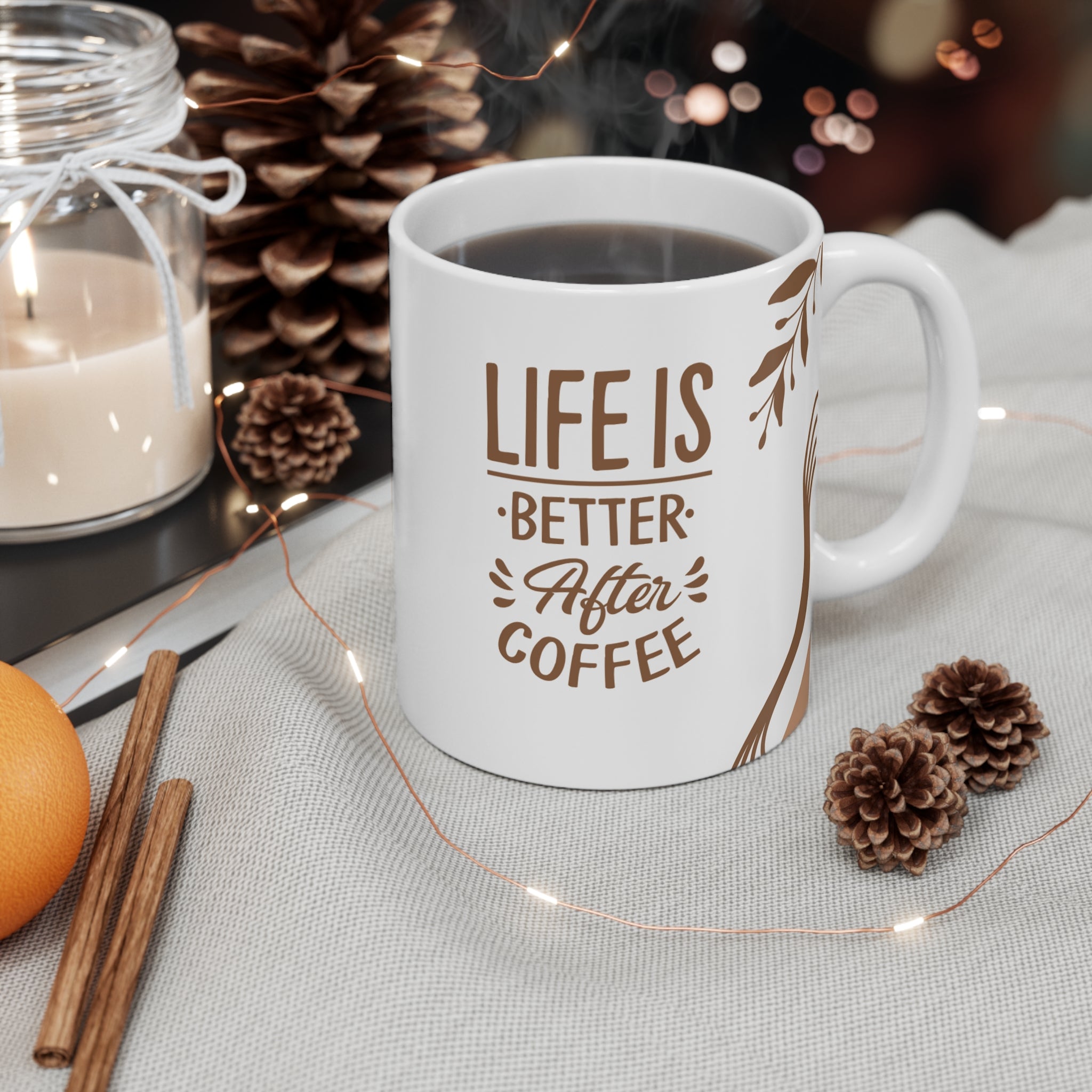 "Life is Better After Coffee" Cute Mug design | Perfect gift Idea | Coffee Lover Mugs