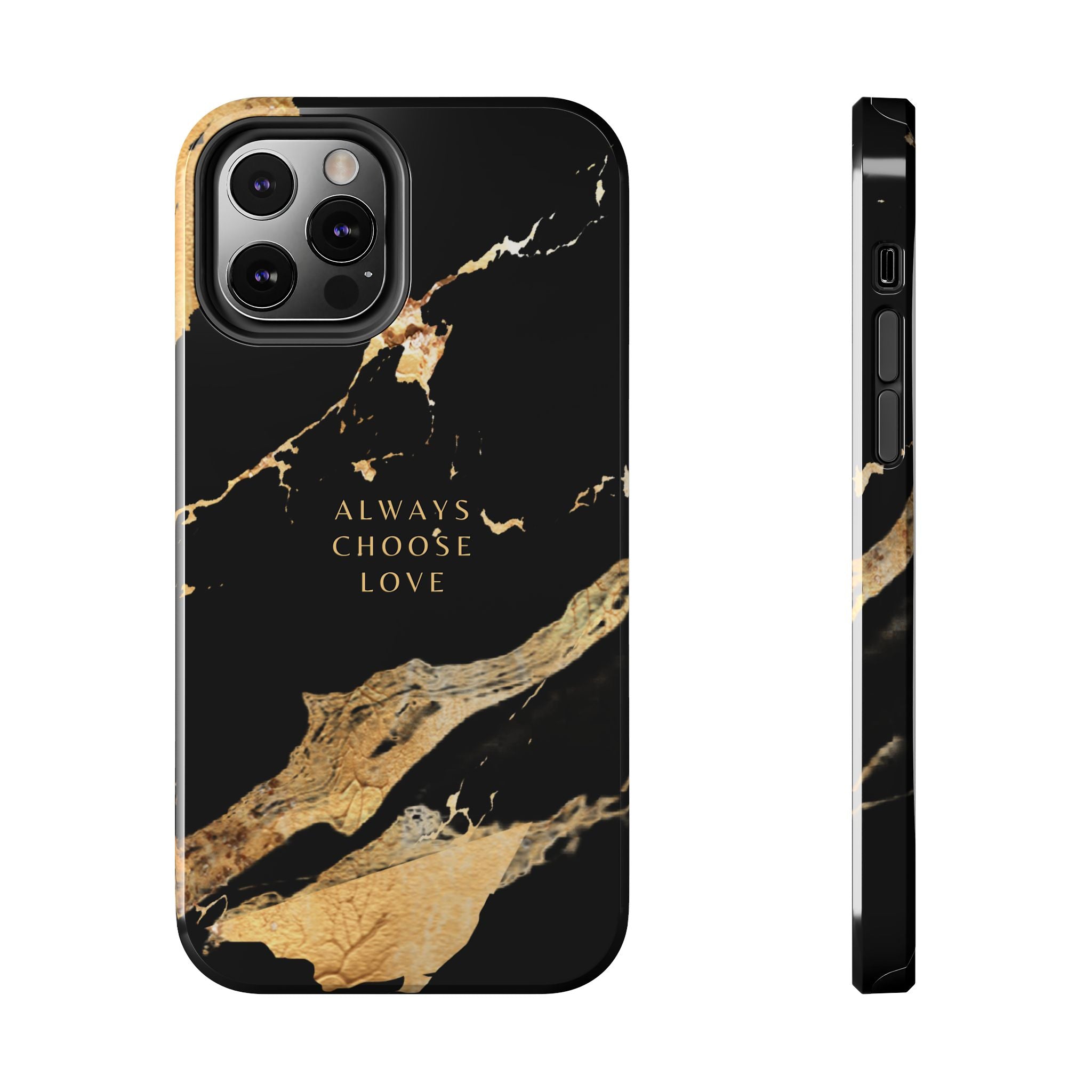 Black Gold Always Choose Love, Elegant Phone Cases, Stylish Phone Covers, Chic Phone Protectors, Fashionable Case for Her, Trendy Smartphone Accessories