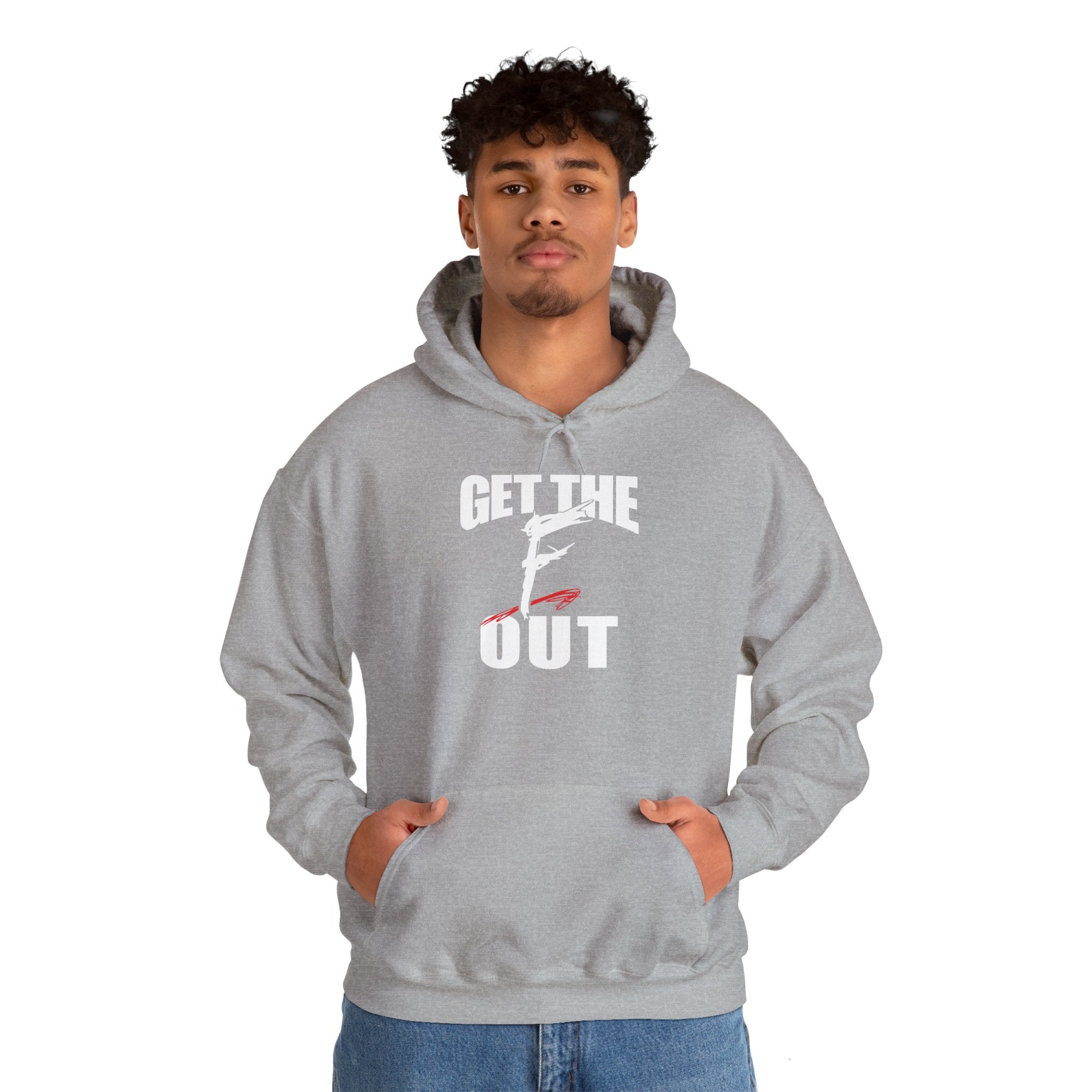 " Get The " F " Out Hoodies, Gift for Her - Gift for Him, Sports Fan Wrestling Unisex Hooded Sweatshirt, Casual Outwear