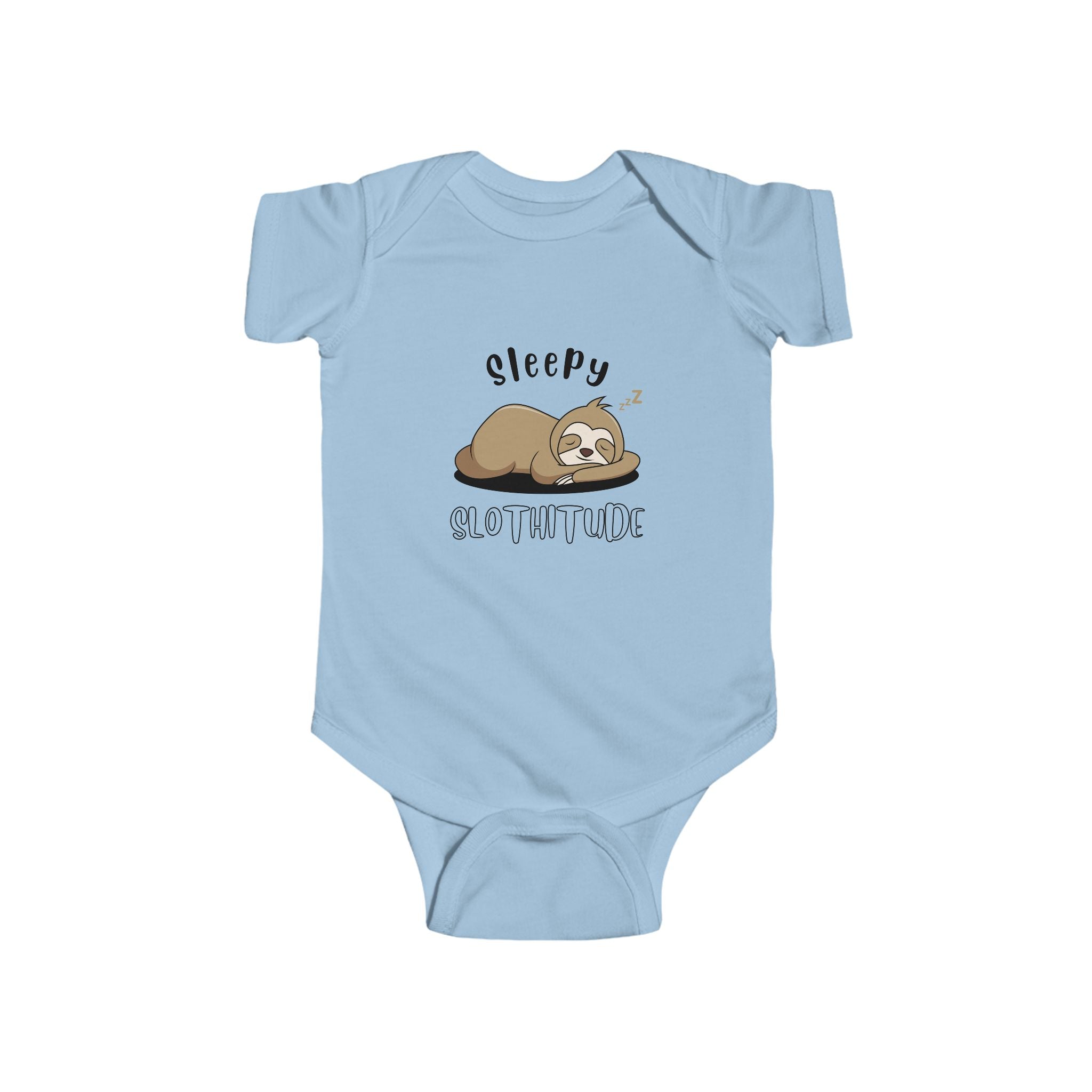 "Sleepy Slothitude" Infant Bodysuit, Cute Designs, Gift for Baby, Comfortable, Baby Shower Gift, Newborn Outfit, Baby Clothing