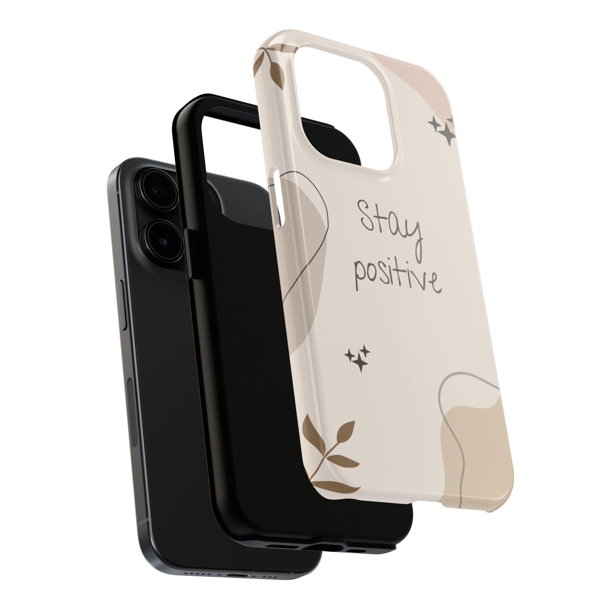 "Stay Positive" Cream Beige Aesthetic Design, Elegant Phone Cases, Stylish Phone Covers, Chic Phone Protectors, Fashionable Case for Her, Trendy Smartphone Accessories