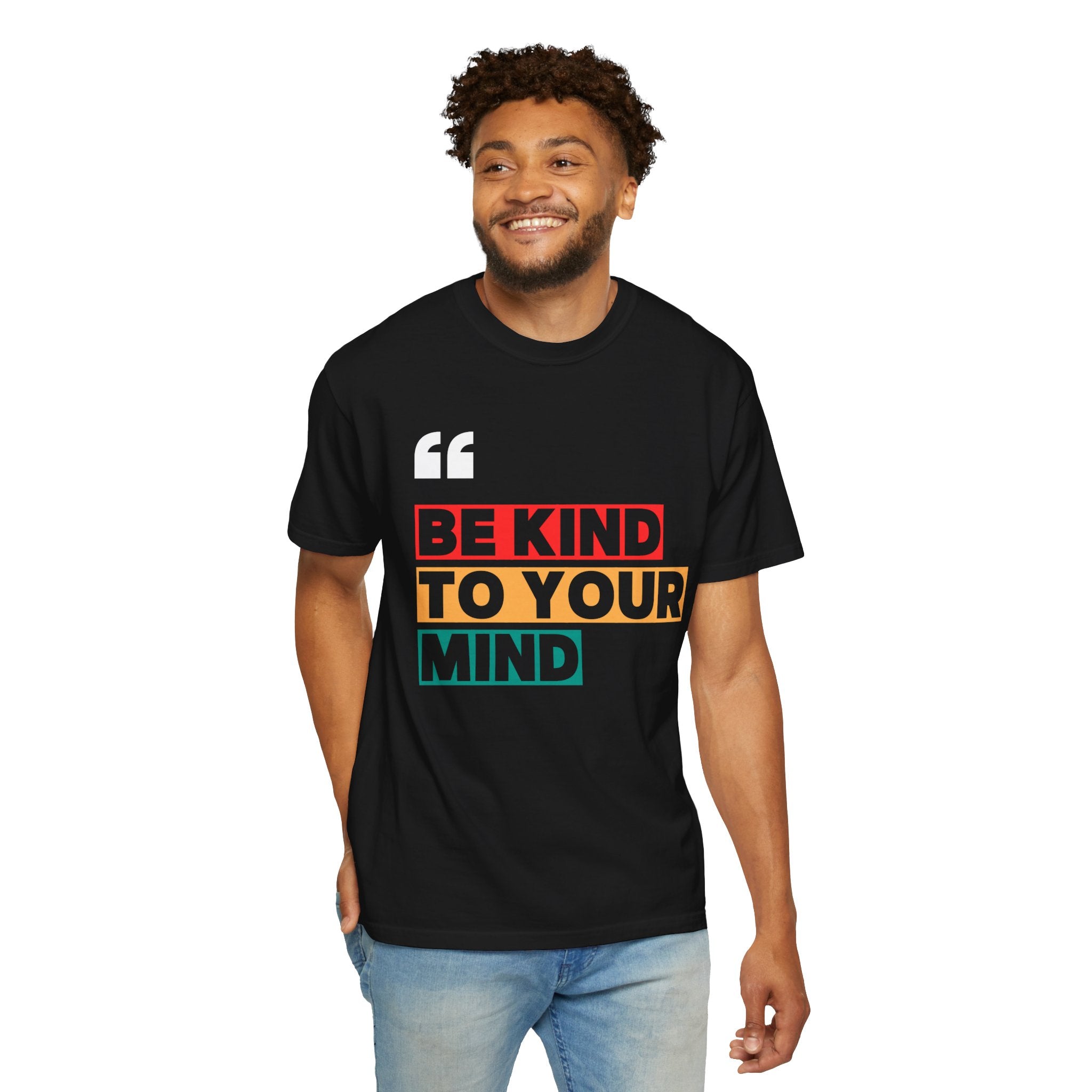 Be Kind to Your Mind, Graphic Design Unisex T-shirt, Casual Cotton Outwear, Gift for Him- Gift for Her, Stylish Tee, Cool Shirt, Trendy Apparel, Comfortable Top,