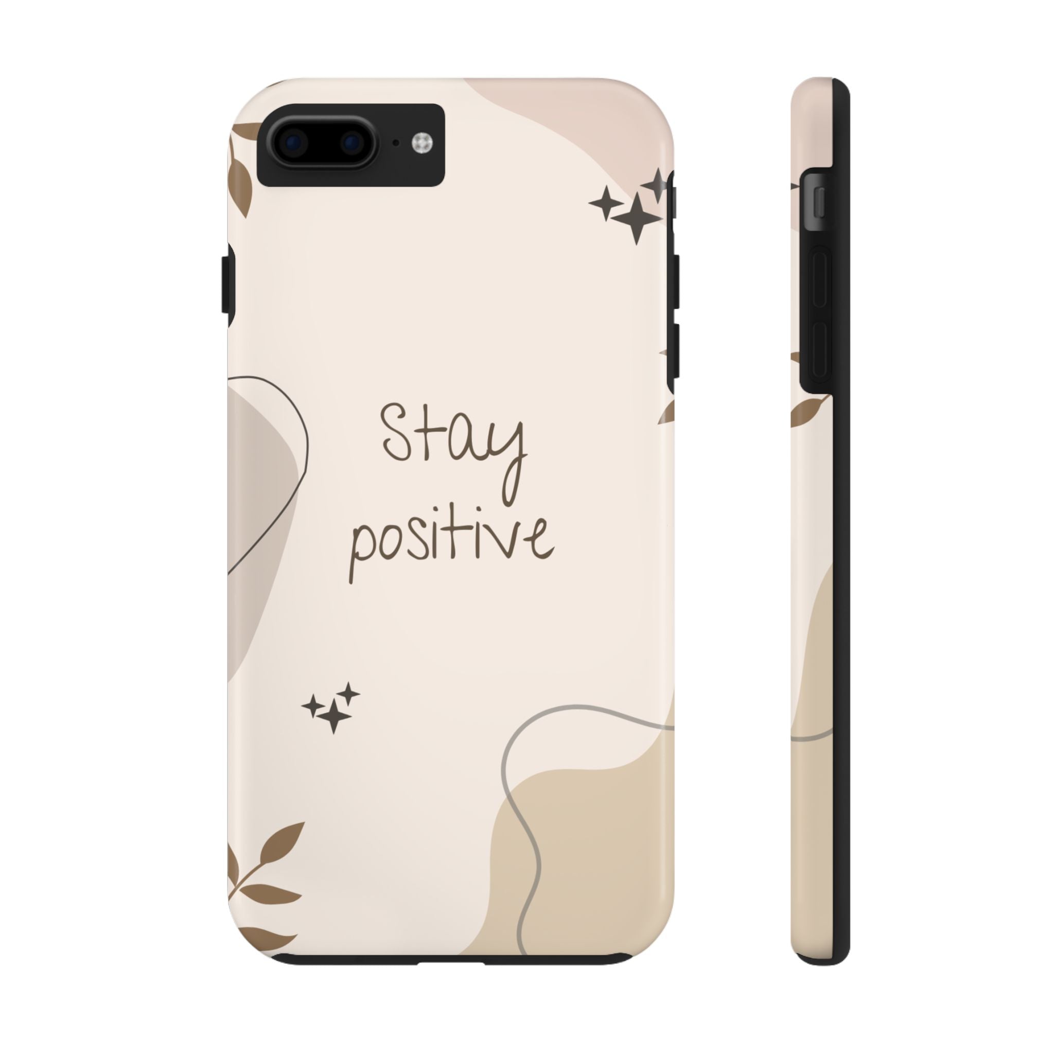 "Stay Positive" Cream Beige Aesthetic Design, Elegant Phone Cases, Stylish Phone Covers, Chic Phone Protectors, Fashionable Case for Her, Trendy Smartphone Accessories