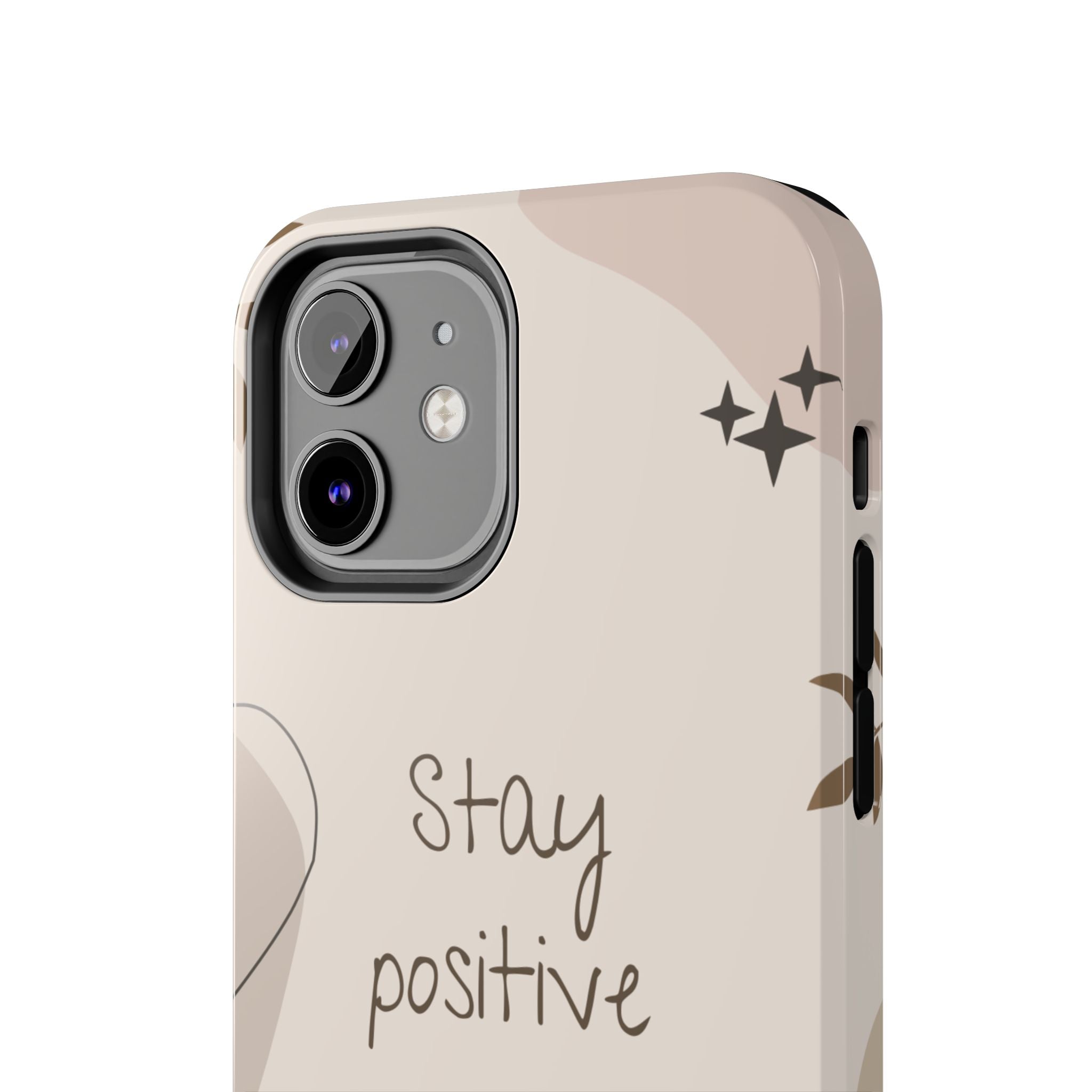 "Stay Positive" Cream Beige Aesthetic Design, Elegant Phone Cases, Stylish Phone Covers, Chic Phone Protectors, Fashionable Case for Her, Trendy Smartphone Accessories