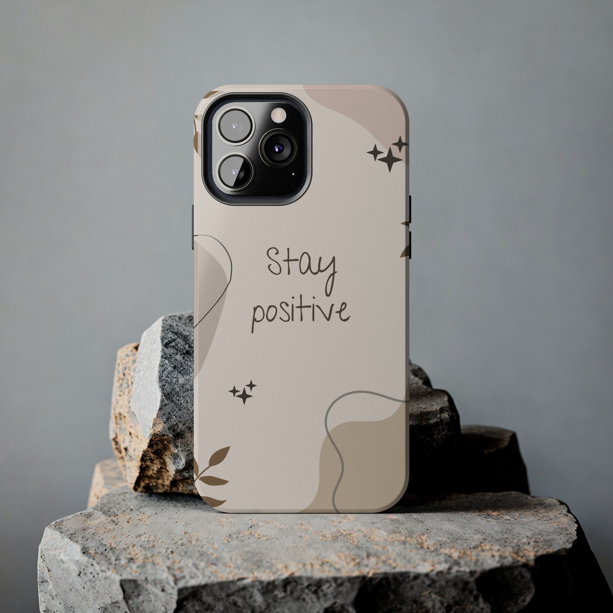 "Stay Positive" Cream Beige Aesthetic Design, Elegant Phone Cases, Stylish Phone Covers, Chic Phone Protectors, Fashionable Case for Her, Trendy Smartphone Accessories