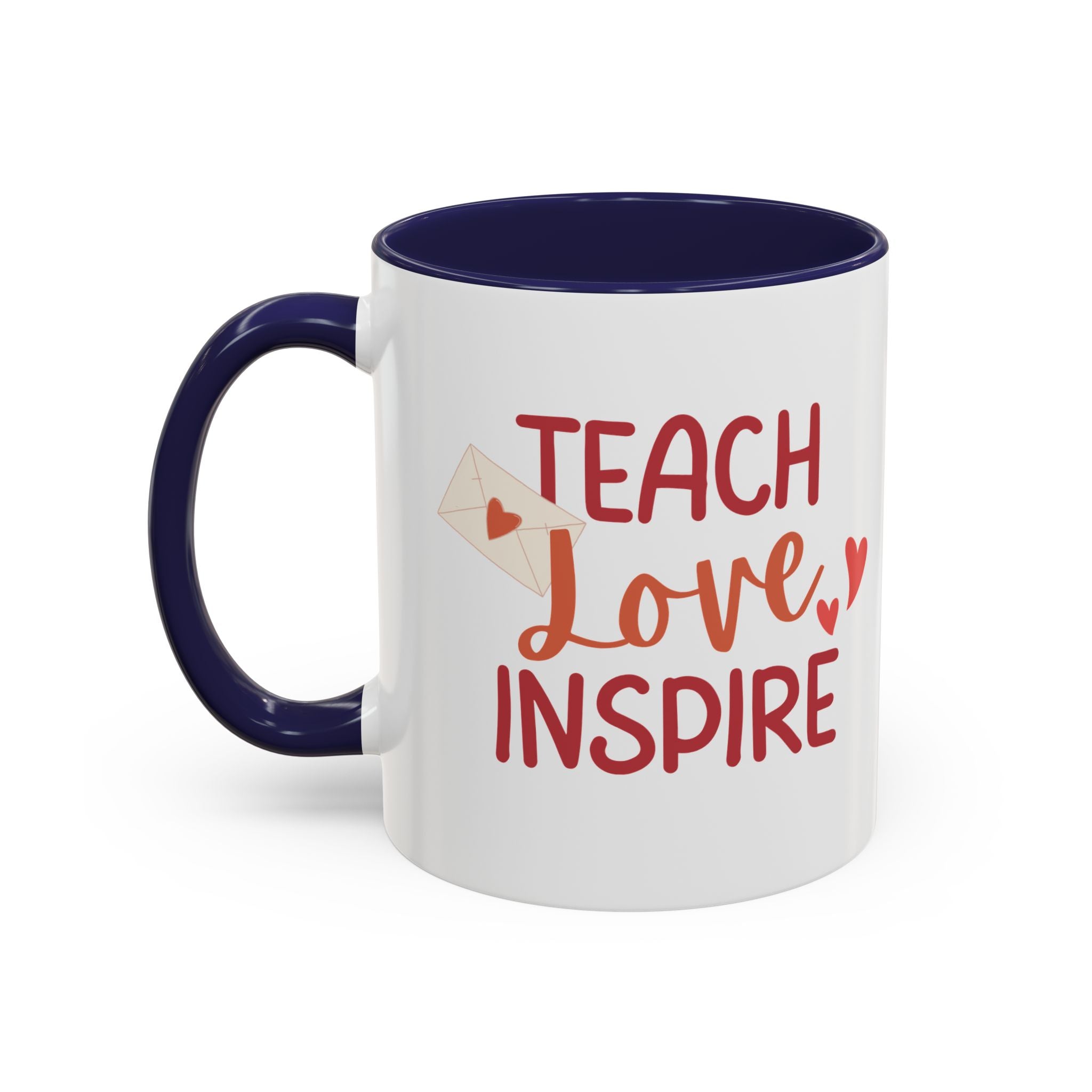 Teach, Love, Inspire Valentine's Design,  Holiday Drinkware, Valentines, Christmas Birthday Gifts for Teachers, Coffee Mug for Teacher Valentines Day,