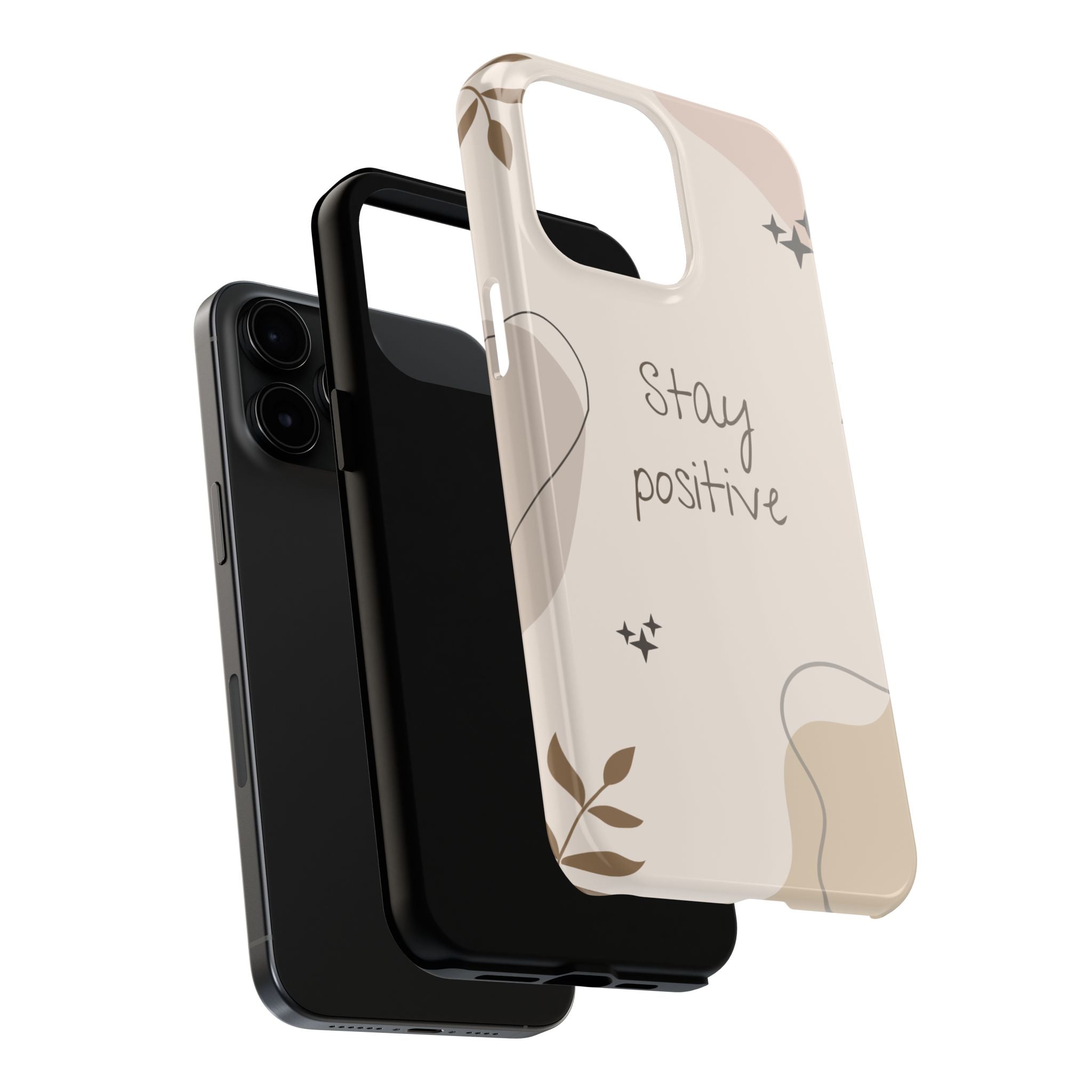 "Stay Positive" Cream Beige Aesthetic Design, Elegant Phone Cases, Stylish Phone Covers, Chic Phone Protectors, Fashionable Case for Her, Trendy Smartphone Accessories