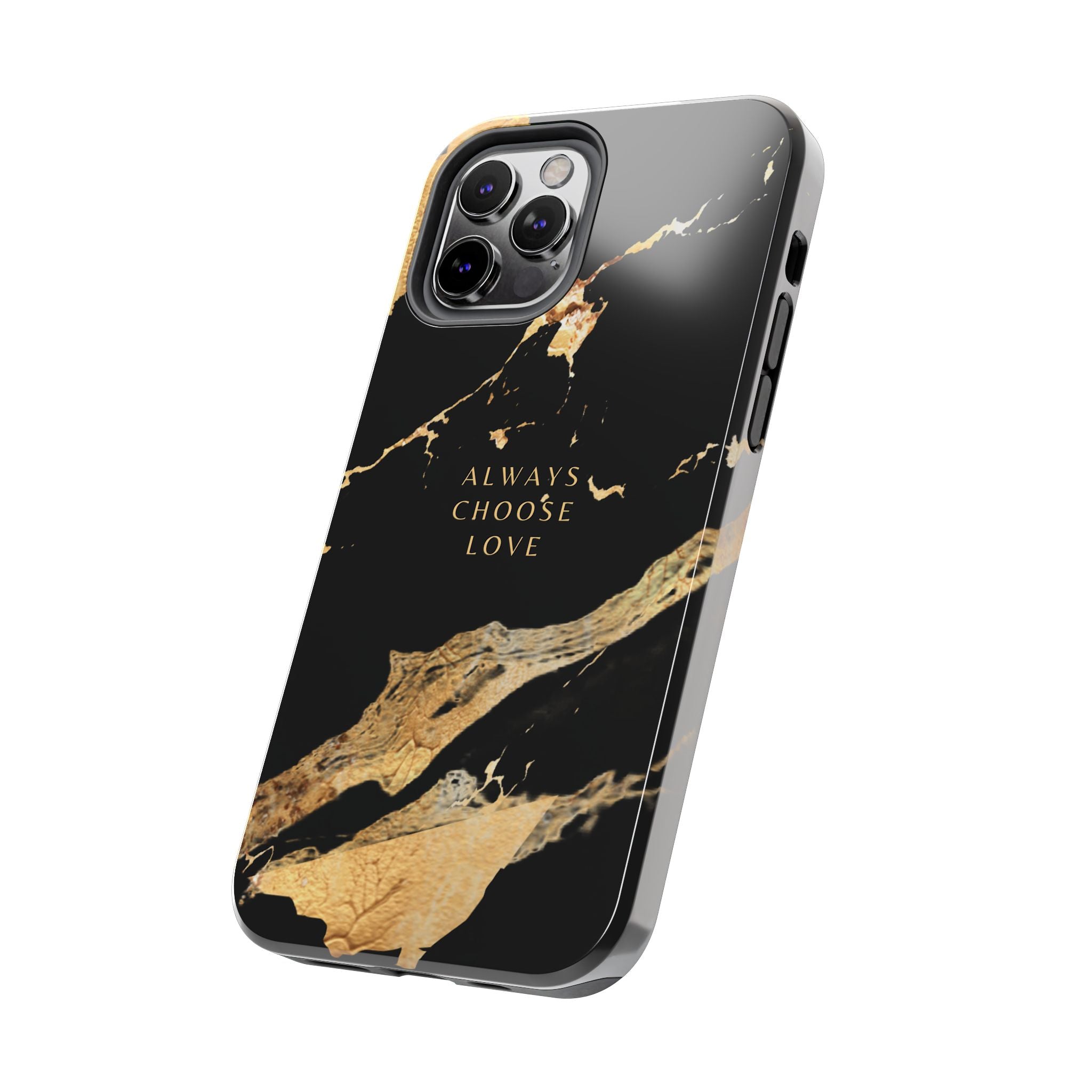 Black Gold Always Choose Love, Elegant Phone Cases, Stylish Phone Covers, Chic Phone Protectors, Fashionable Case for Her, Trendy Smartphone Accessories