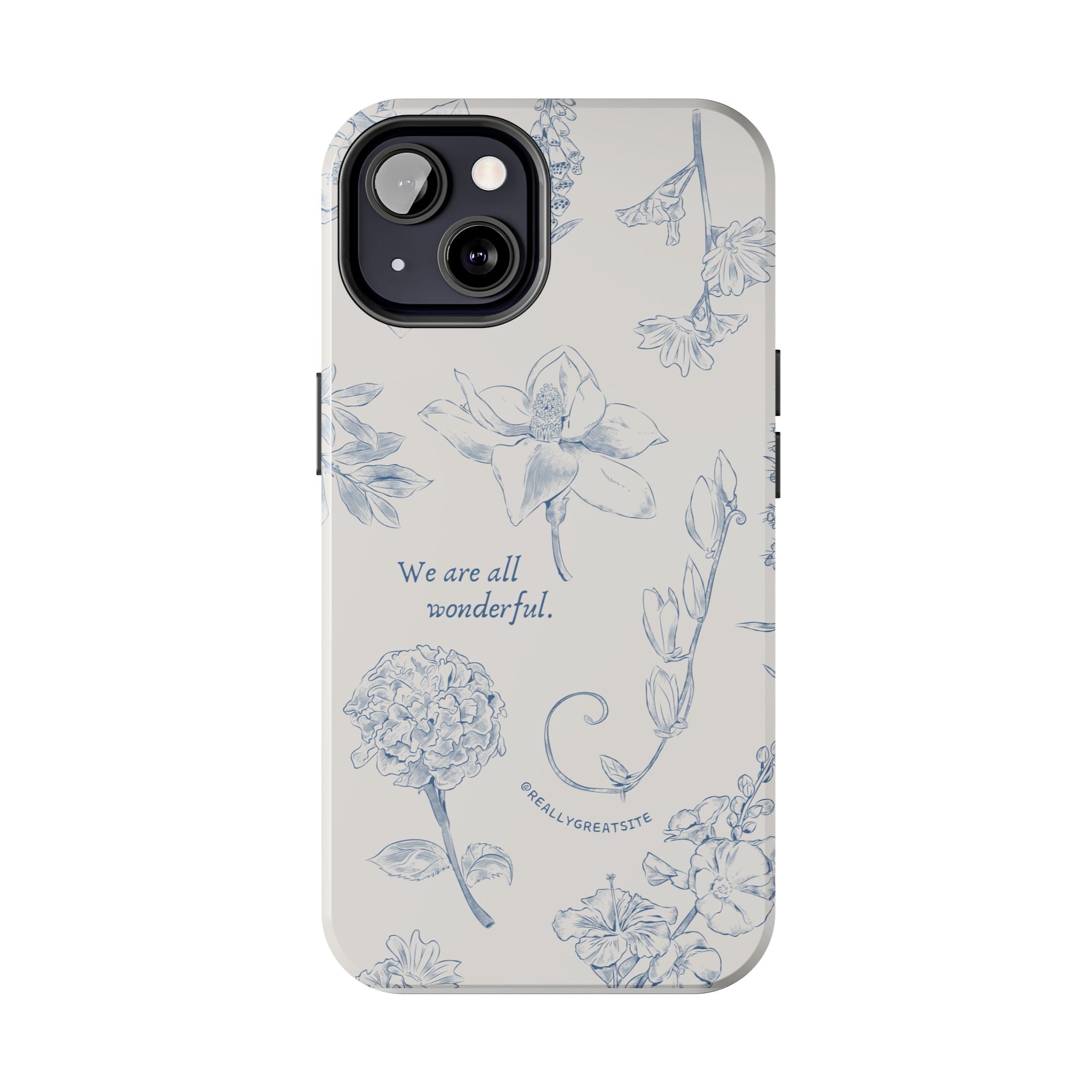 Dusty Blue Cream " We Are All Wonderfull", Elegant Phone Cases, Stylish Phone Covers, Chic Phone Protectors, Fashionable Case for Her, Trendy Smartphone Accessories